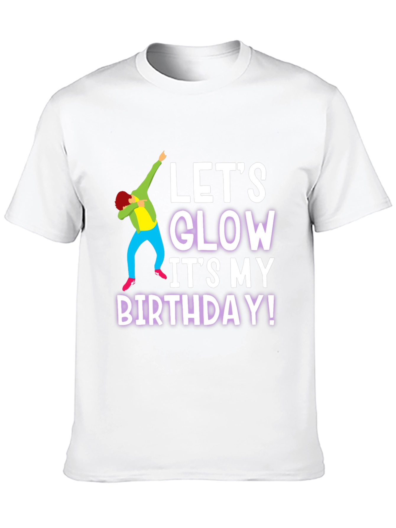 Lets Glow Birthday T-Shirt - Black