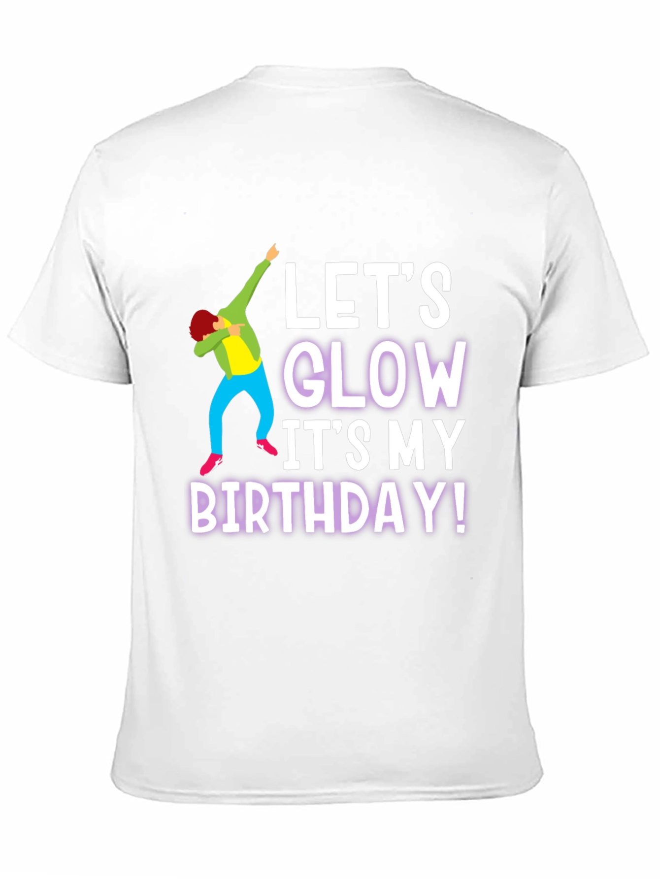 Lets Glow Birthday T-Shirt - Black