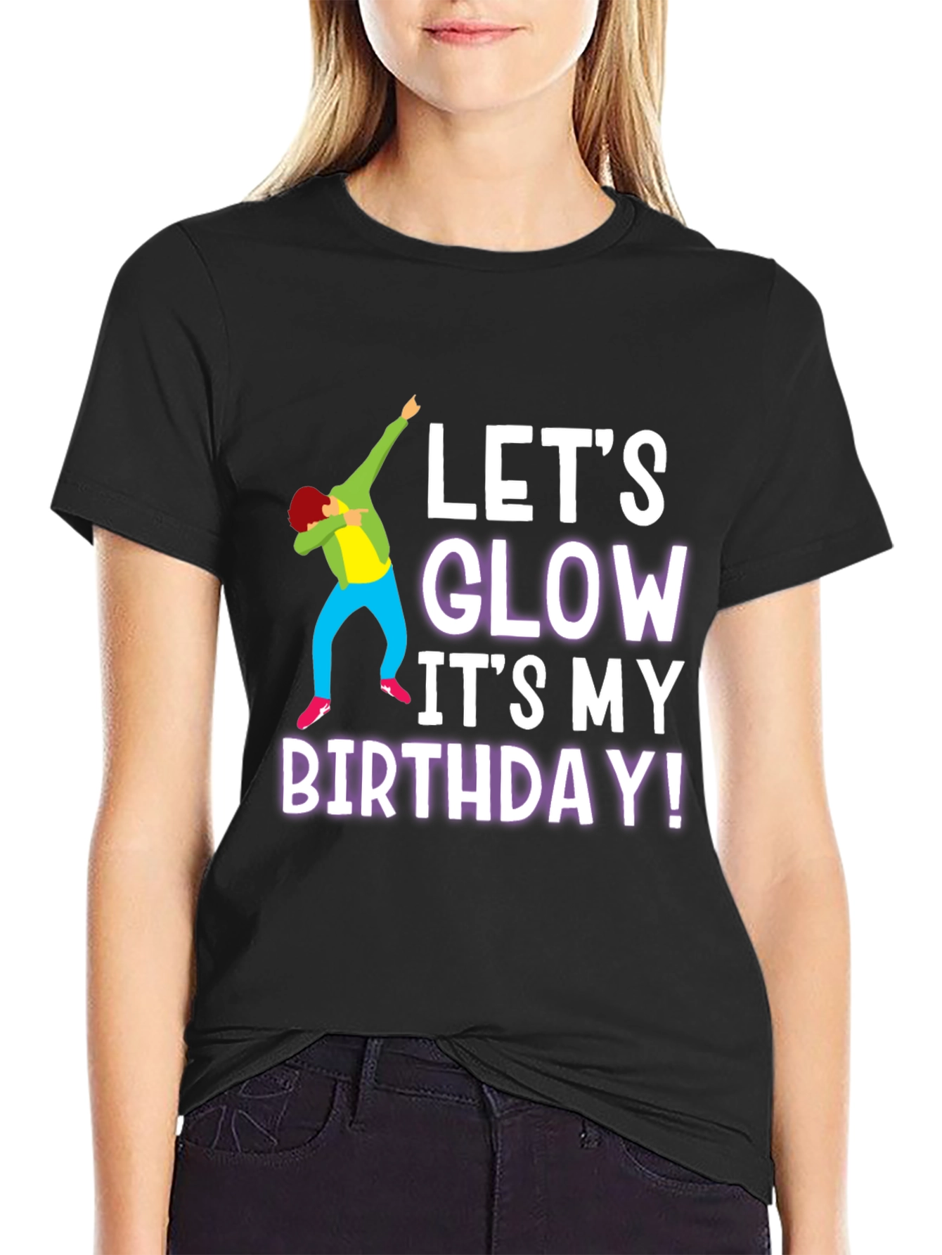 Lets Glow Birthday T-Shirt - Black