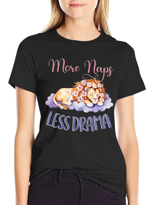 More Naps Less Drama Graphic T-Shirt