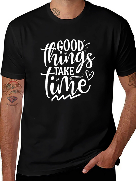 Good Things Take Time Graphic Tee - Black Casual T-Shirt