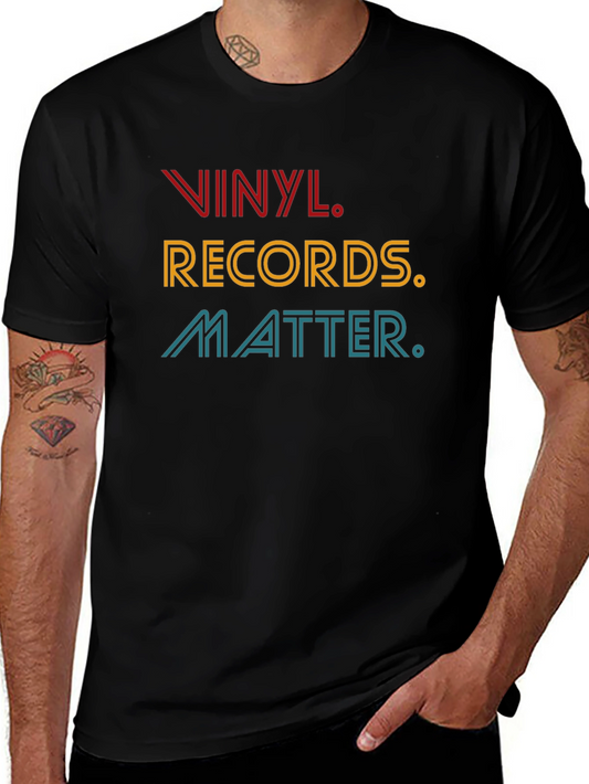 Vinyl Records Matter T-Shirt - Music Lover Tee