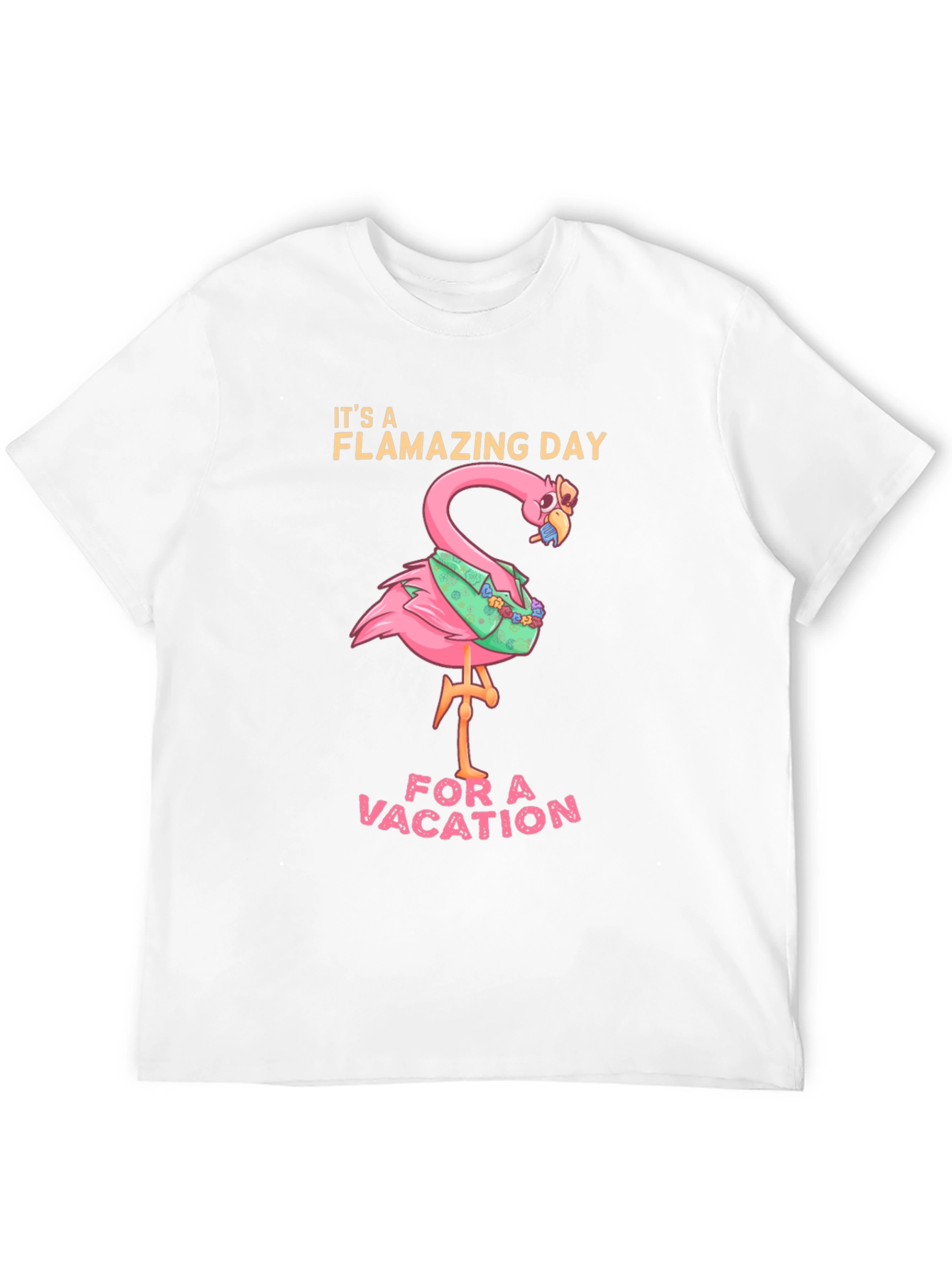 Flamazing Day Vacation T-Shirt