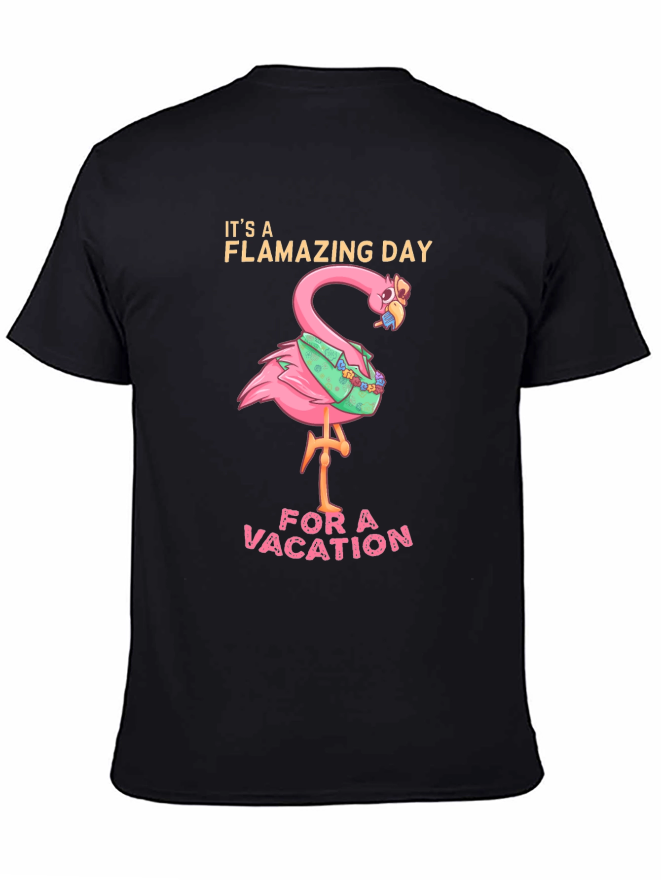 Flamazing Day Vacation T-Shirt