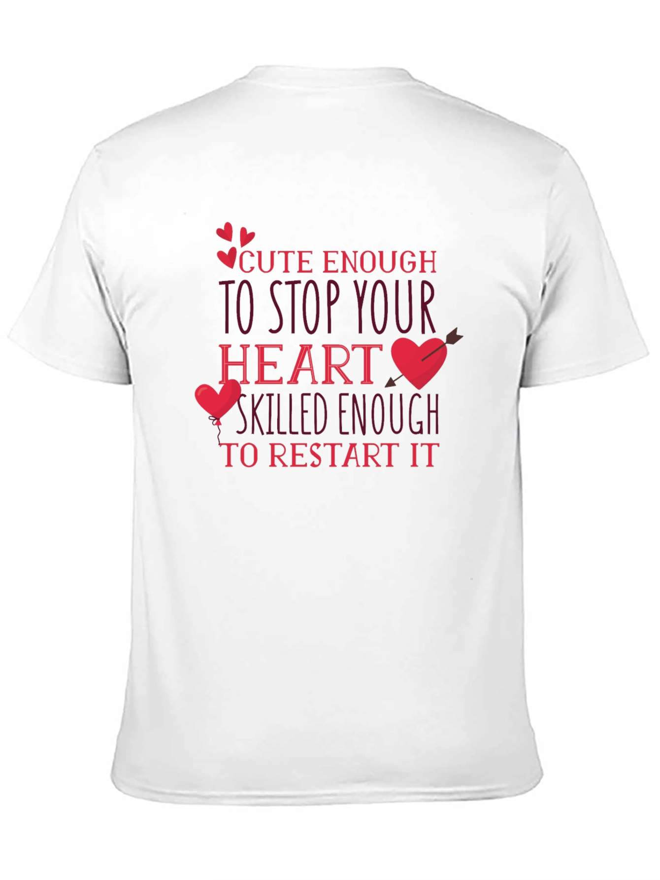 Cute Enough Heart Restart T-Shirt