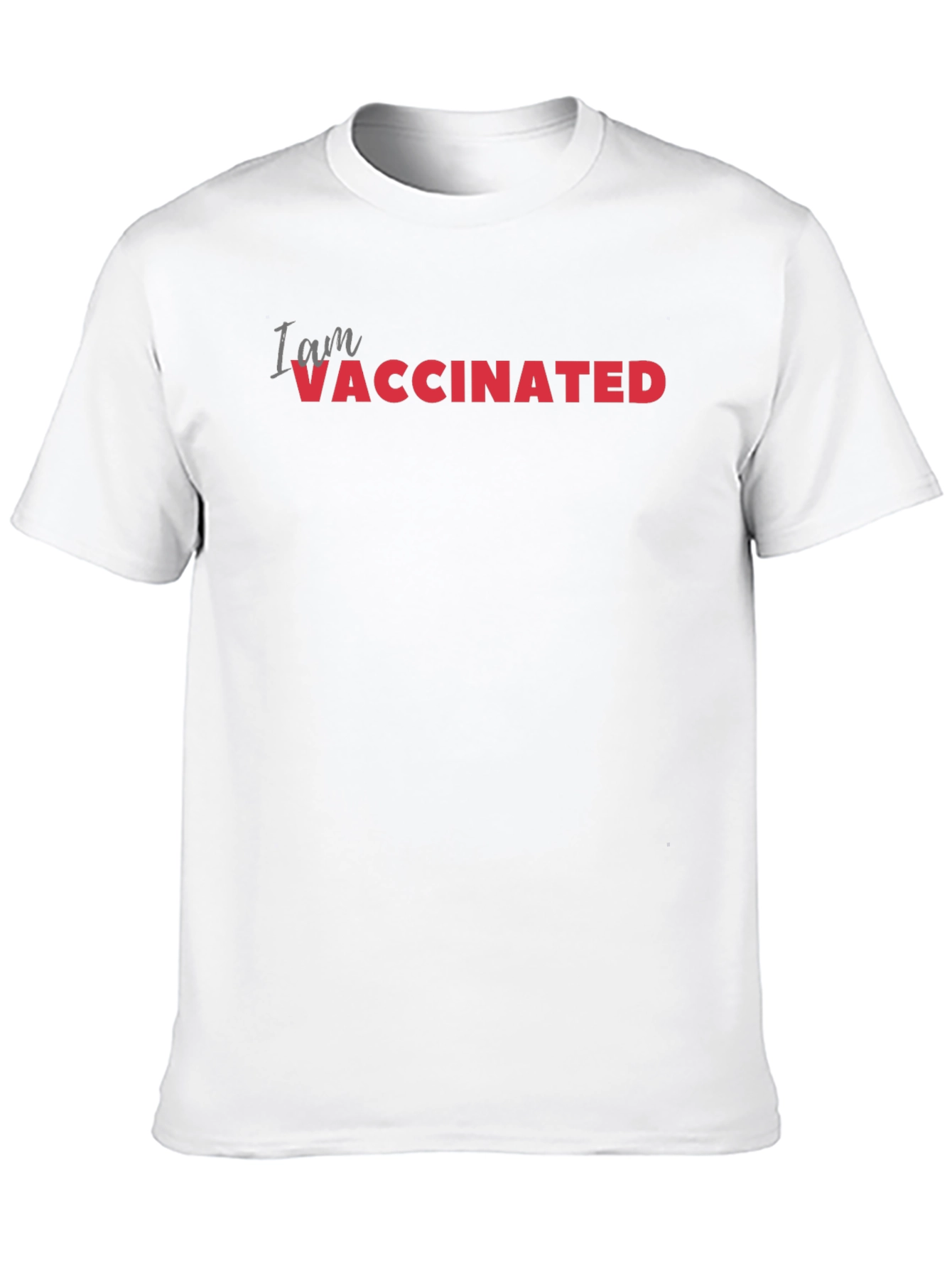 I am Vaccinated T-Shirt - Black Crew Neck Tee