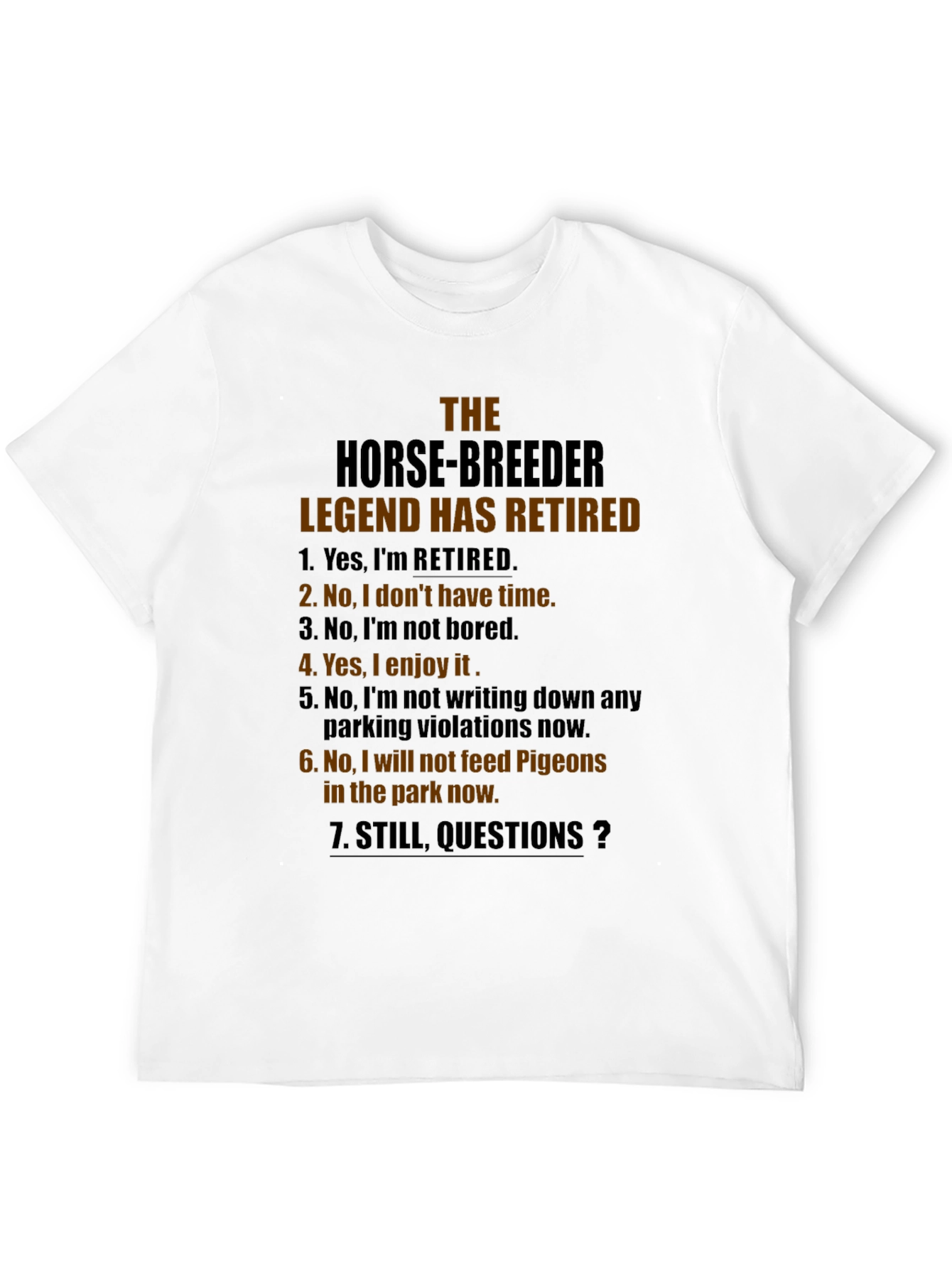 Retired Horse Breeder T-Shirt Funny Gift Idea