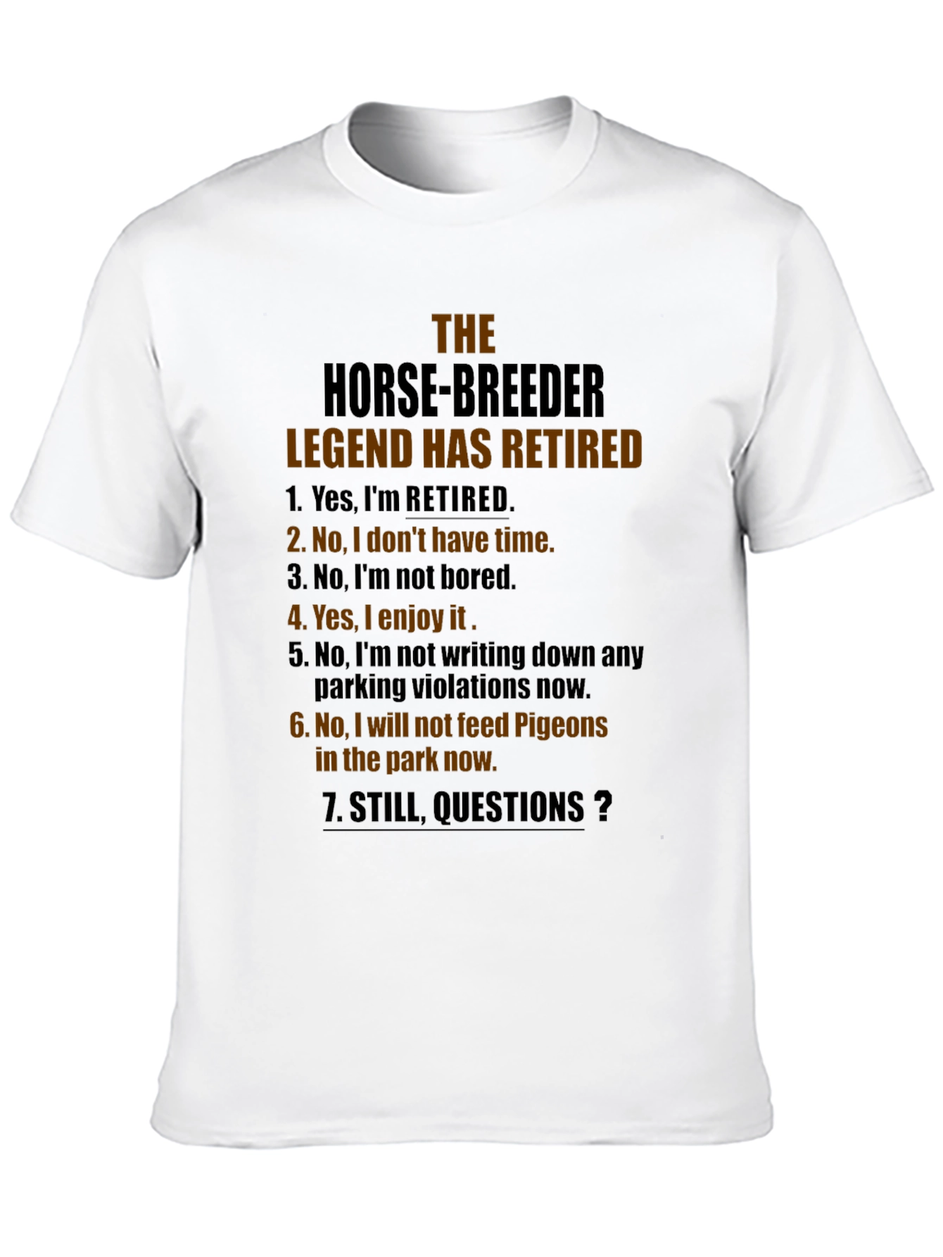 Retired Horse Breeder T-Shirt Funny Gift Idea
