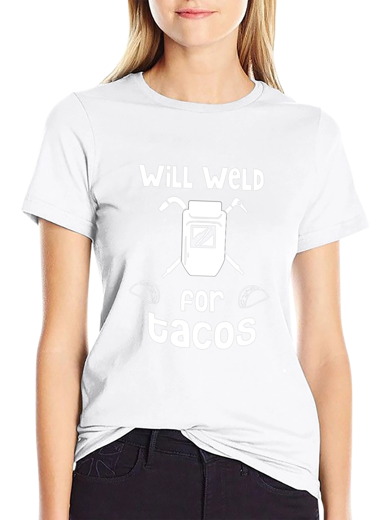 Will Weld for Tacos Funny Welder T-Shirt