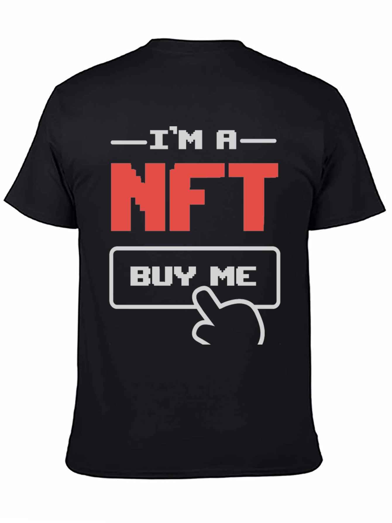 Im a NFT Buy Me Graphic Tee - Black
