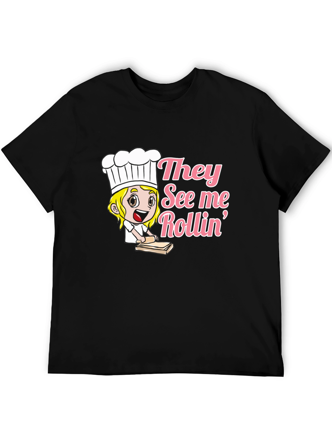 They See Me Rollin Chef T-Shirt