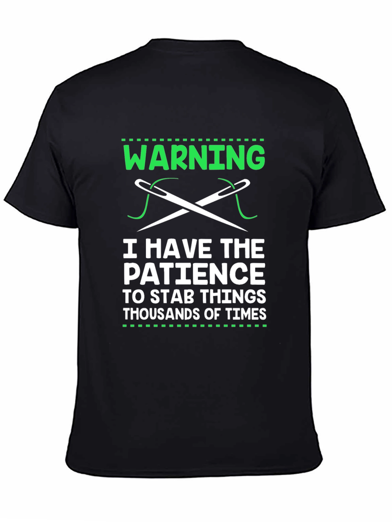 Warning: Patience to Stab T-Shirt - Sewing Humor