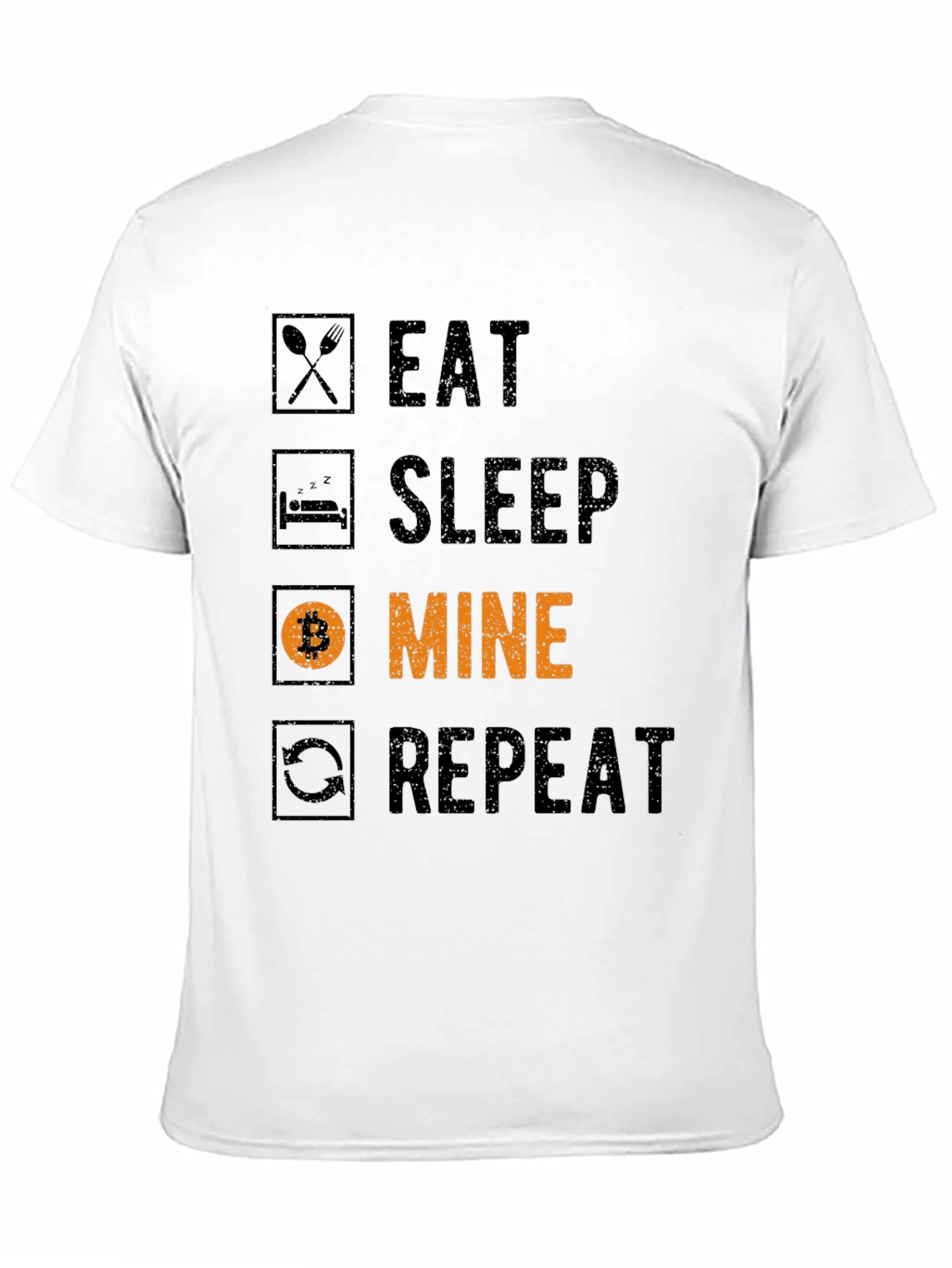 Eat Sleep Mine Repeat Bitcoin T-Shirt