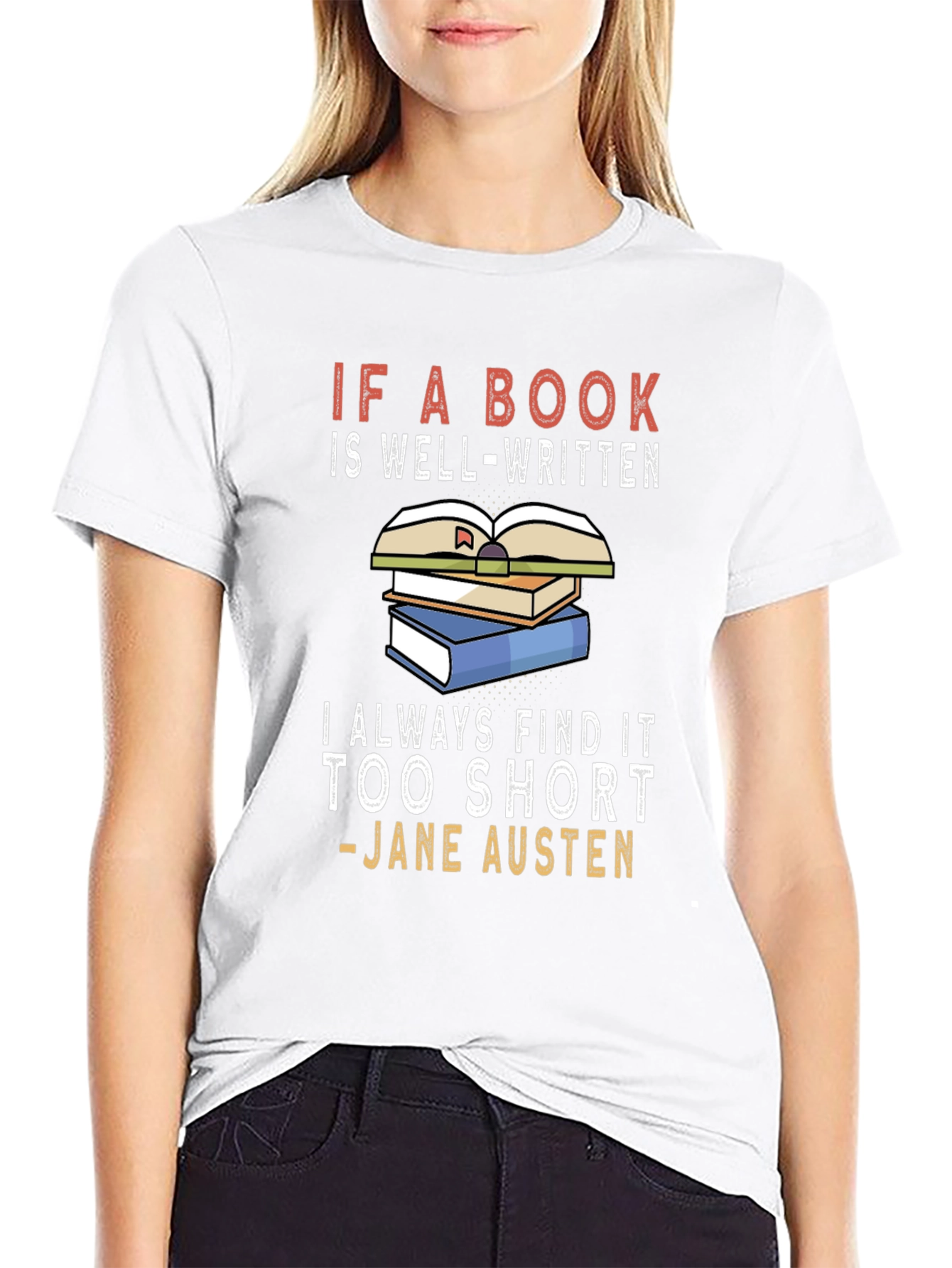 Book Lover T-Shirt - Jane Austen Quote Tee