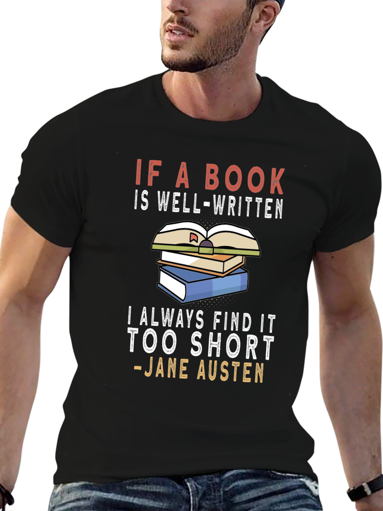 Book Lover T-Shirt - Jane Austen Quote Tee