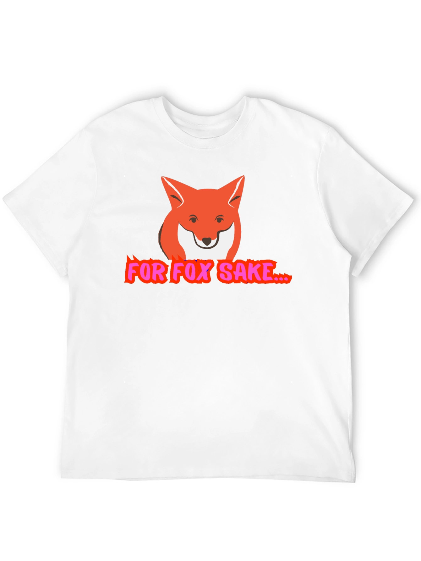 For Fox Sake Funny Graphic T-Shirt