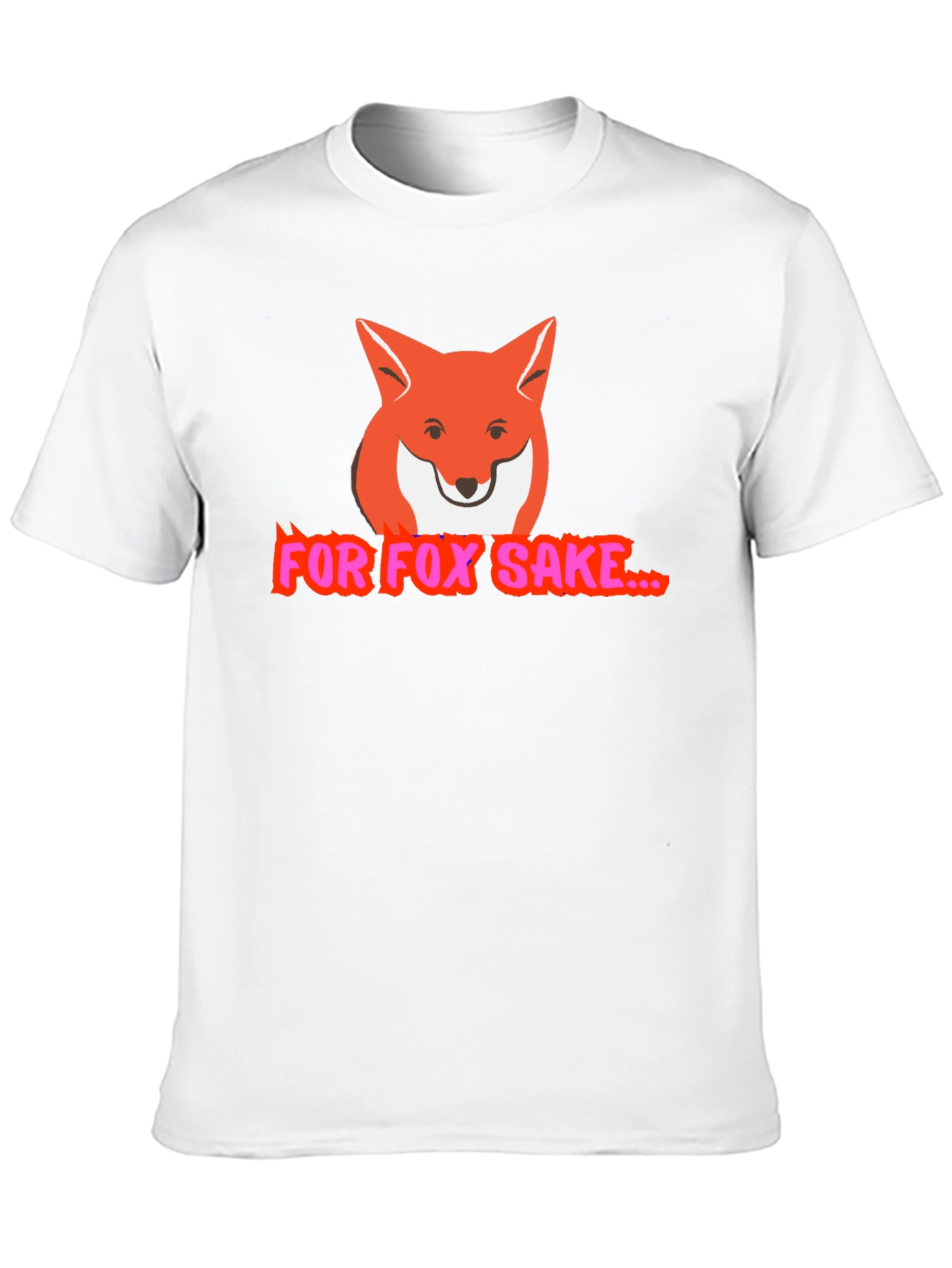 For Fox Sake Funny Graphic T-Shirt