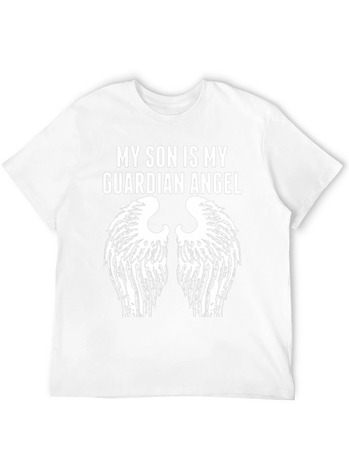 My Son is My Guardian Angel T-Shirt