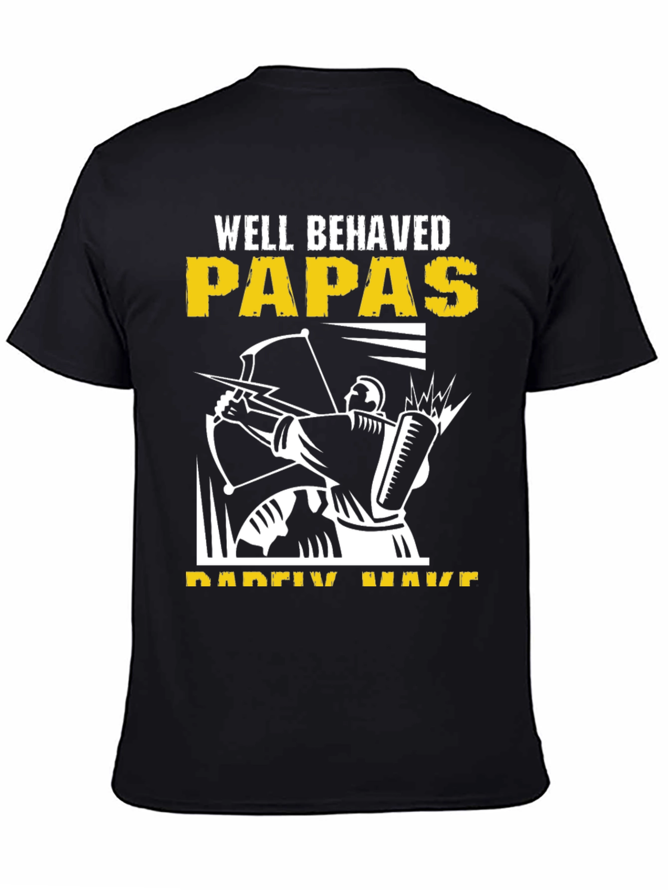 Well Behaved Papas T-Shirt - Archer Design