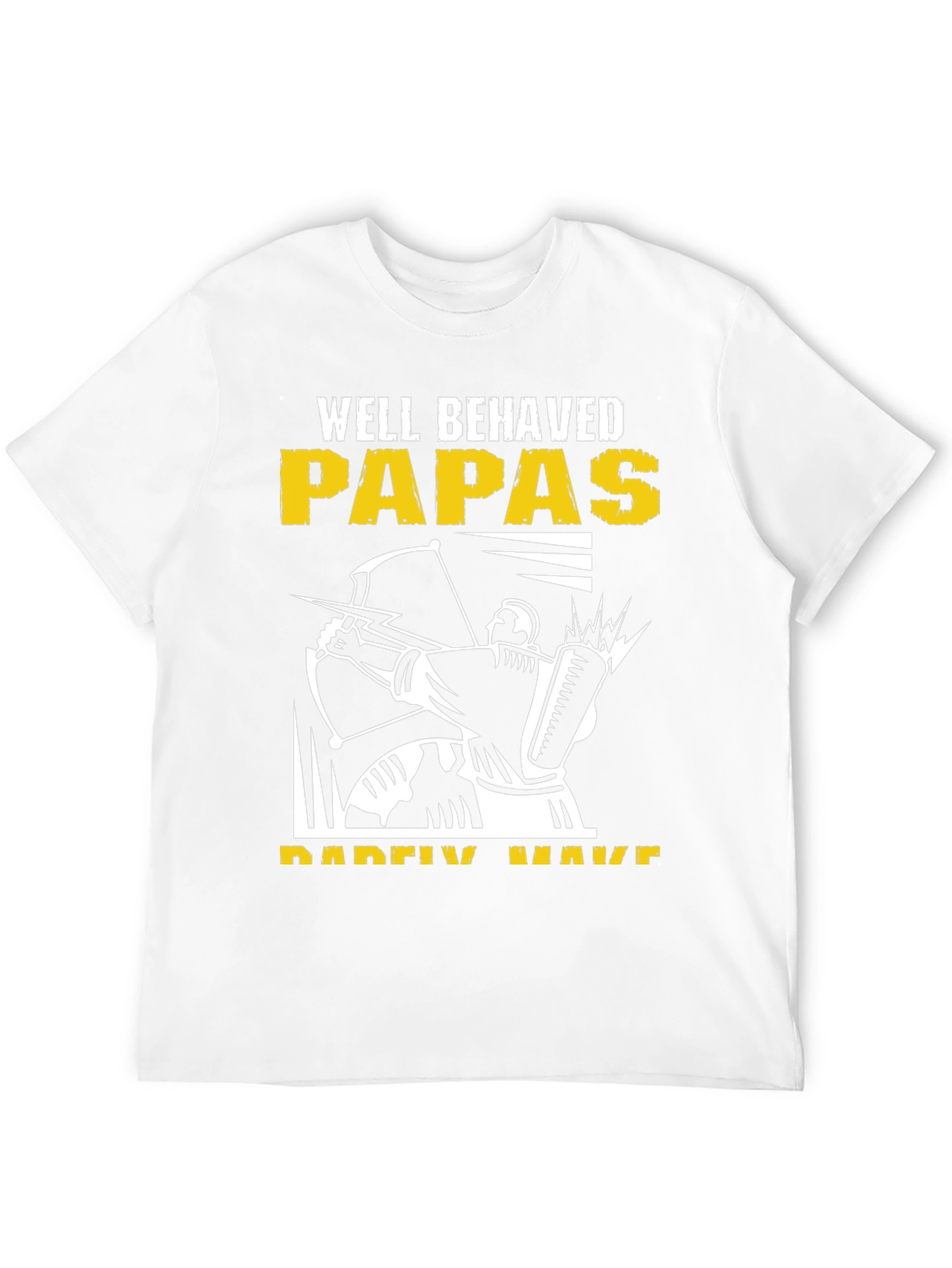 Well Behaved Papas T-Shirt - Archer Design