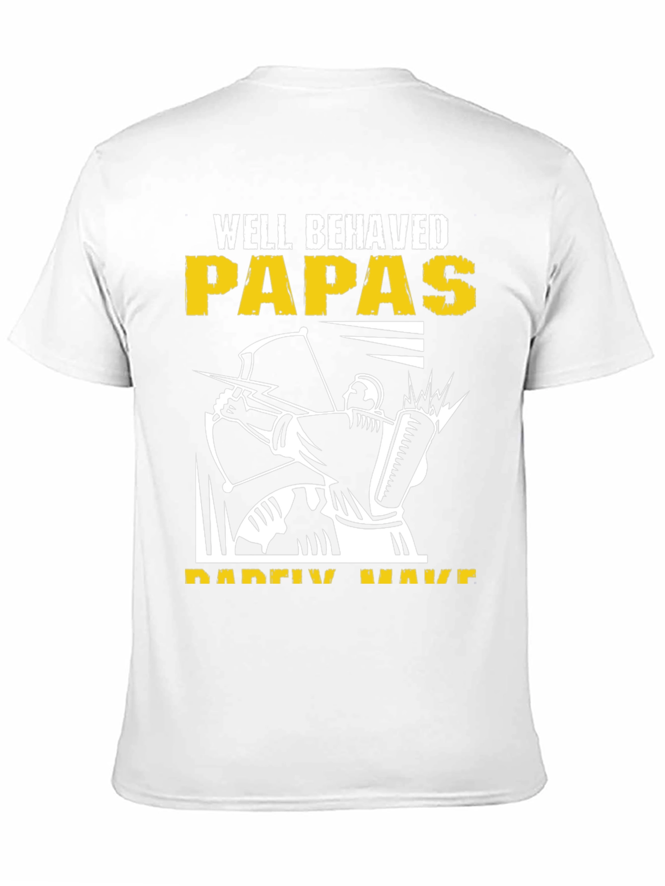 Well Behaved Papas T-Shirt - Archer Design