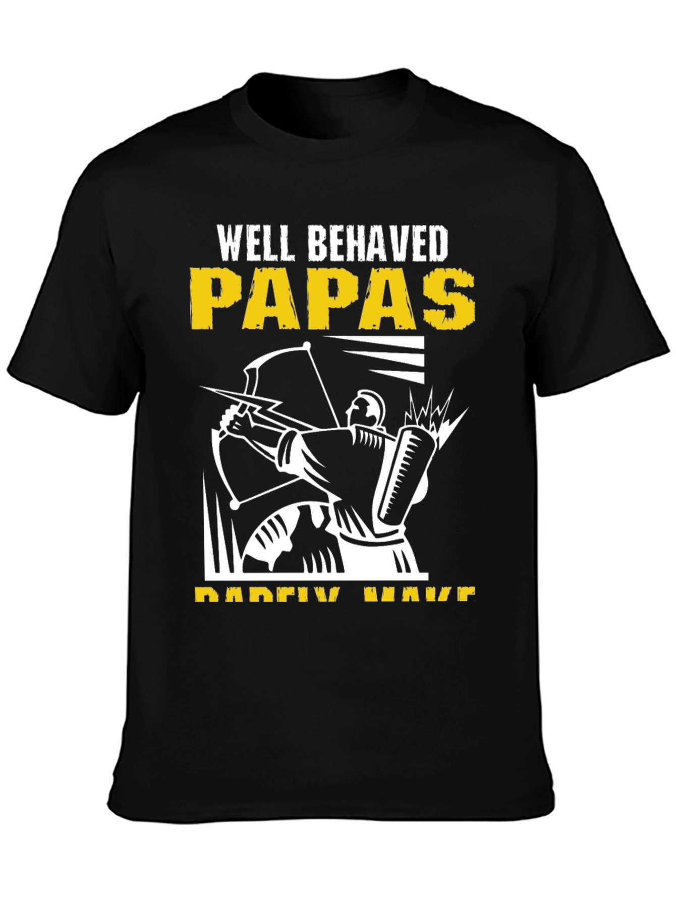 Well Behaved Papas T-Shirt - Archer Design