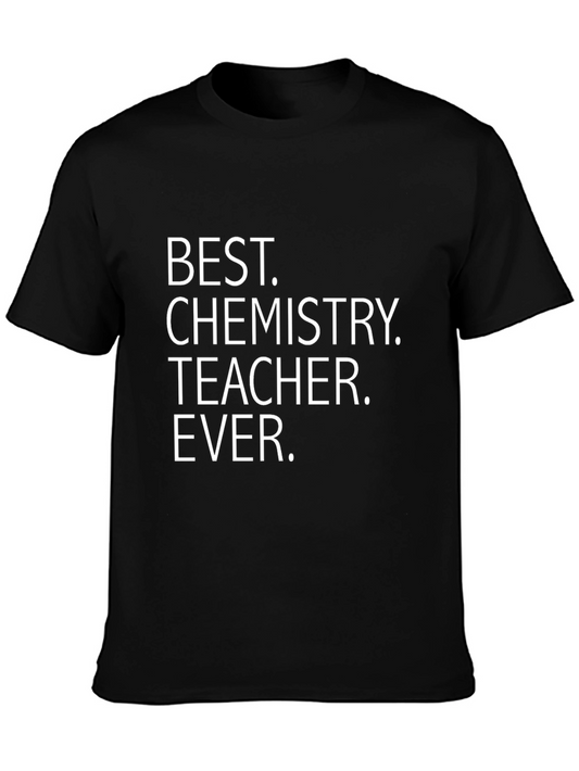 Best Chemistry Teacher Ever Graphic T-Shirt