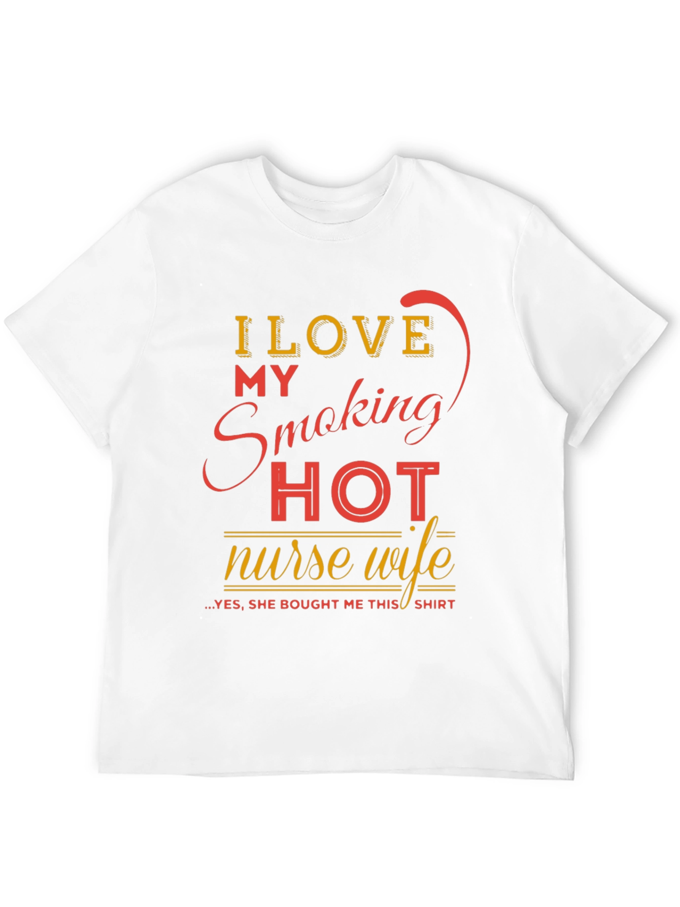 Funny Smoking Hot Nurse Wife Graphic Tee