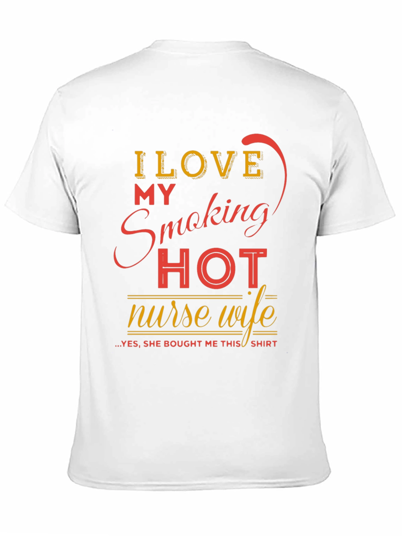 Funny Smoking Hot Nurse Wife Graphic Tee