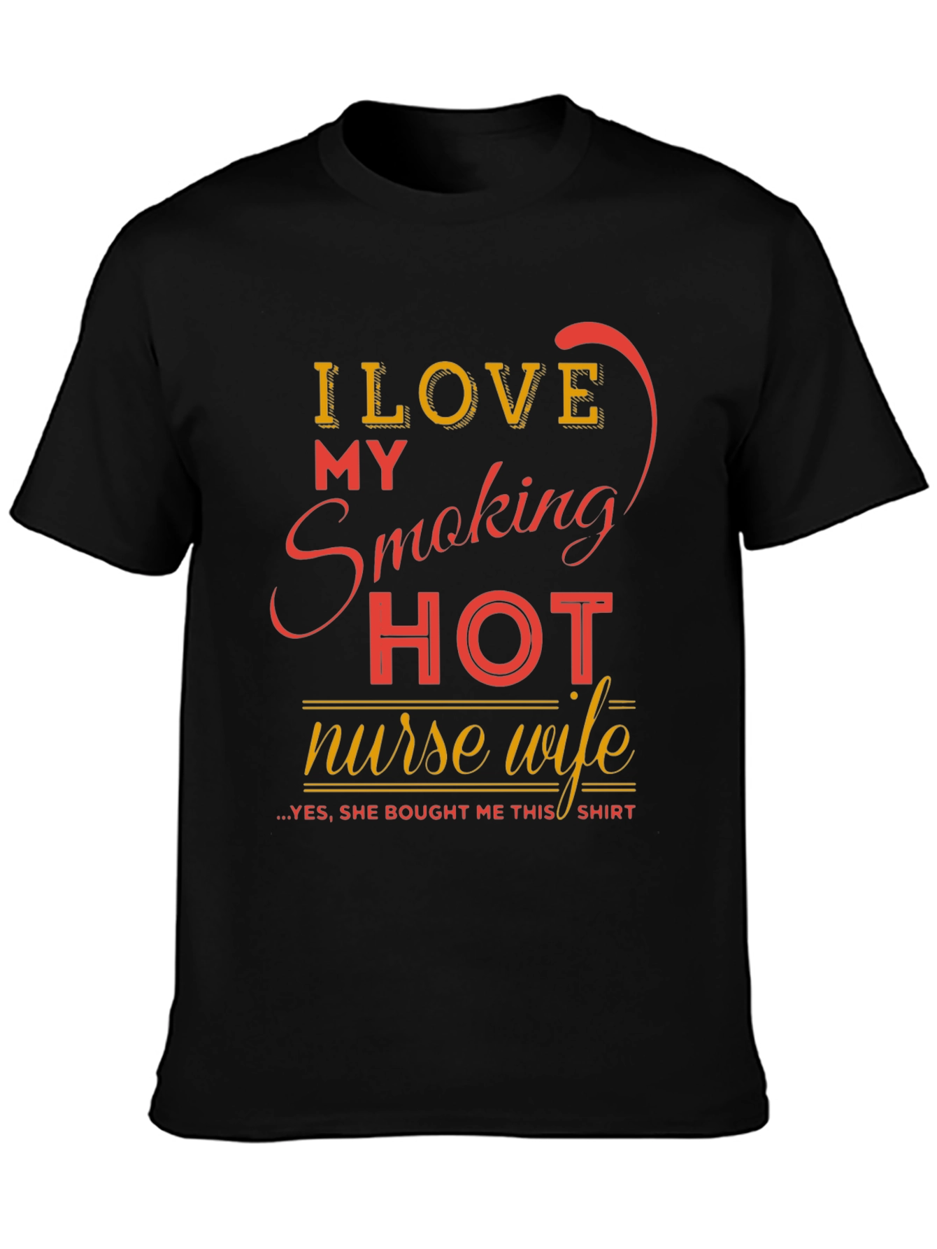 Funny Smoking Hot Nurse Wife Graphic Tee