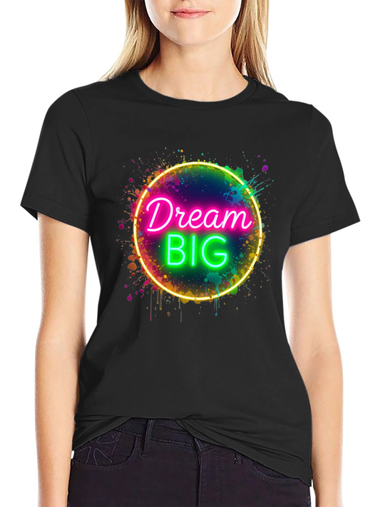 Dream Big Neon Graphic Tee - Stylish Comfort Fit