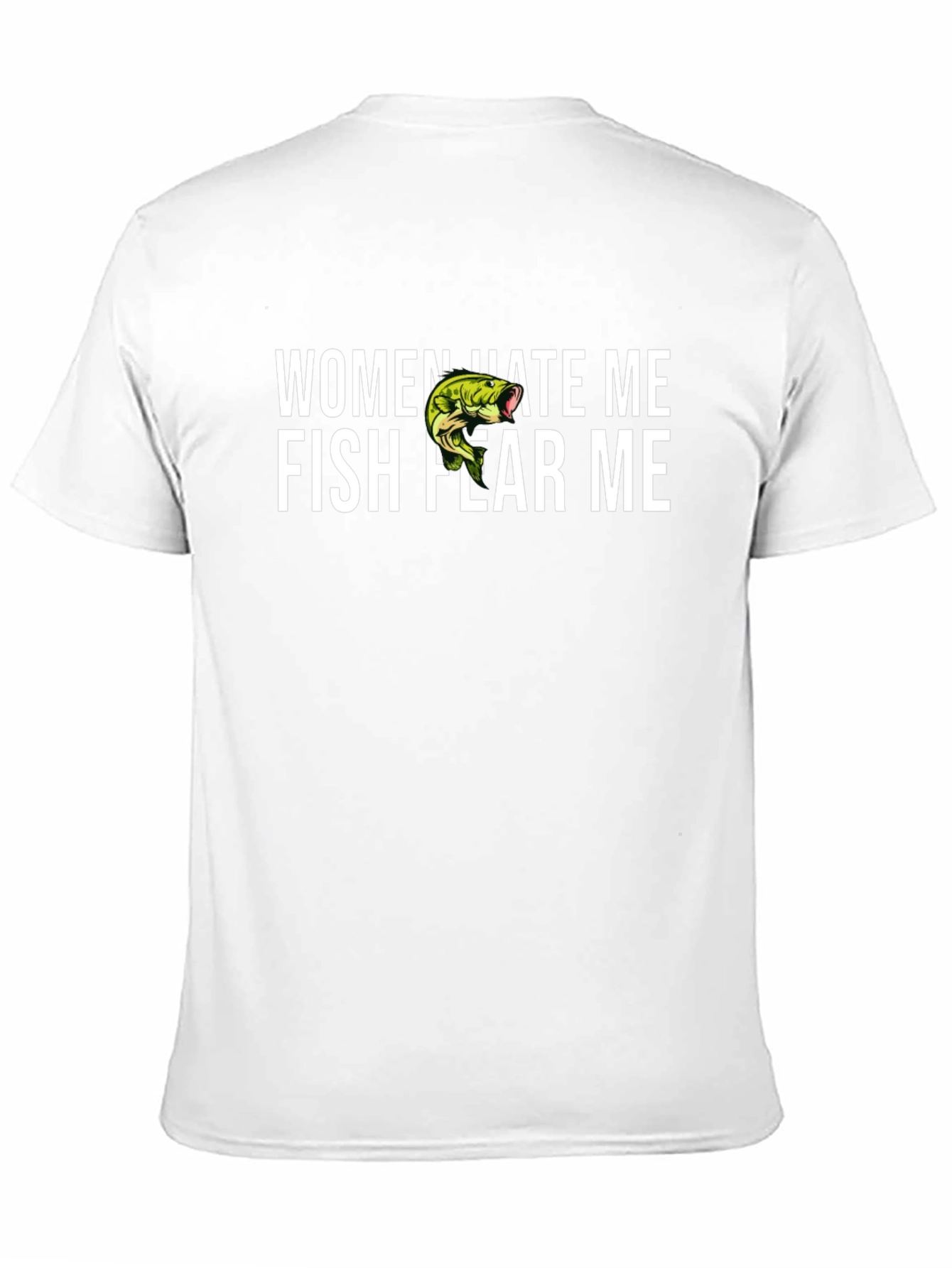 Mens Women Hate Me Fish Fear Me Graphic Tee