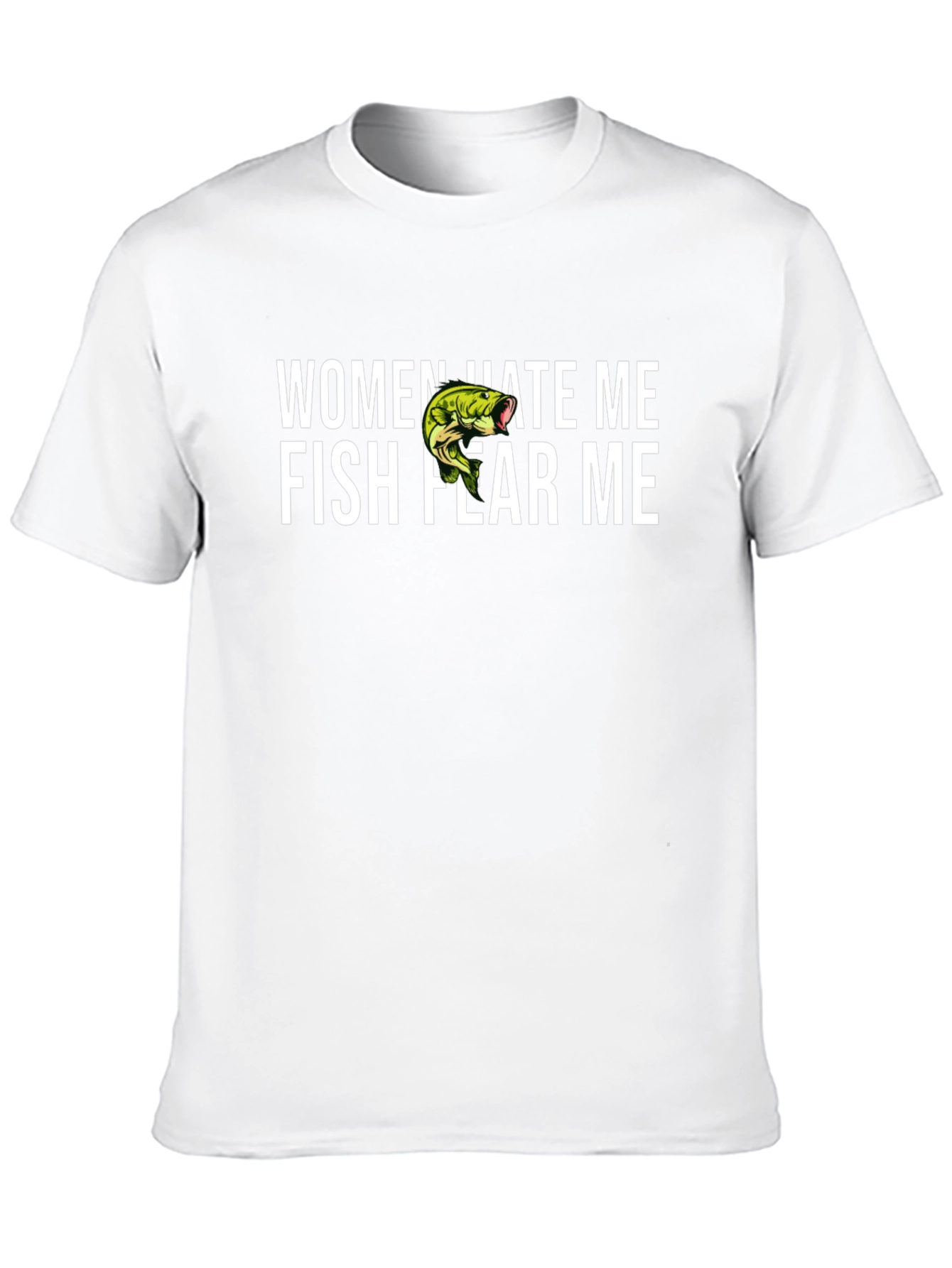 Mens Women Hate Me Fish Fear Me Graphic Tee