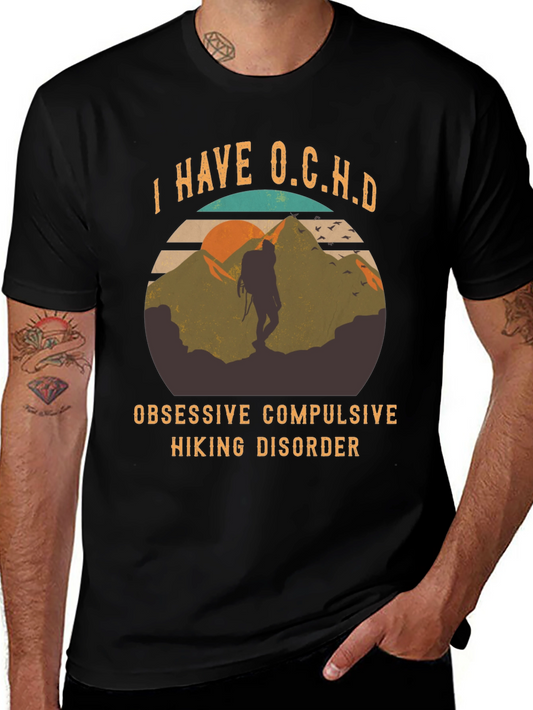 Obsessive Compulsive Hiking Disorder T-Shirt