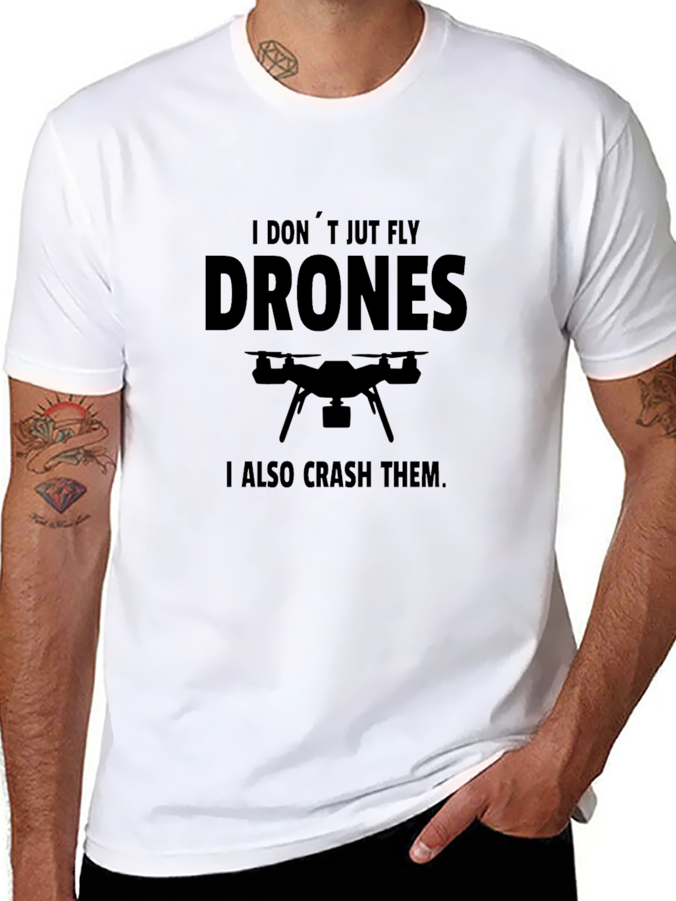Drone Pilot T-Shirt - I Dont Just Fly Drones