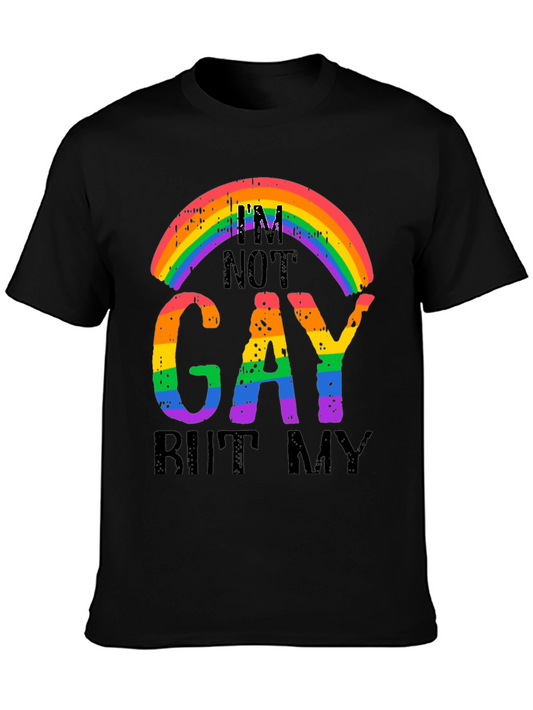Rainbow Graphic T-Shirt - Im Not Gay But My...