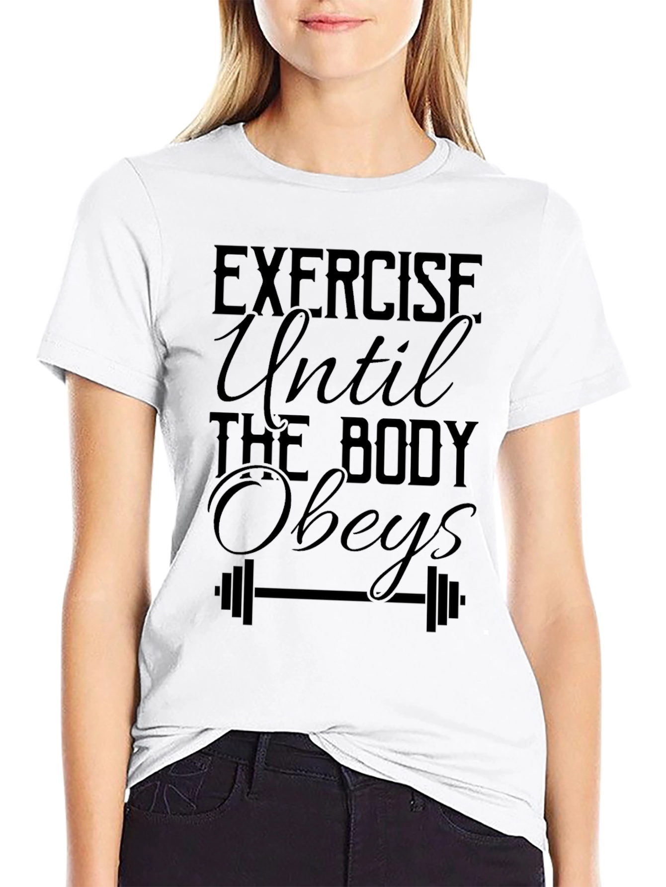 Exercise Until The Body Obeys Black Graphic T-Shirt