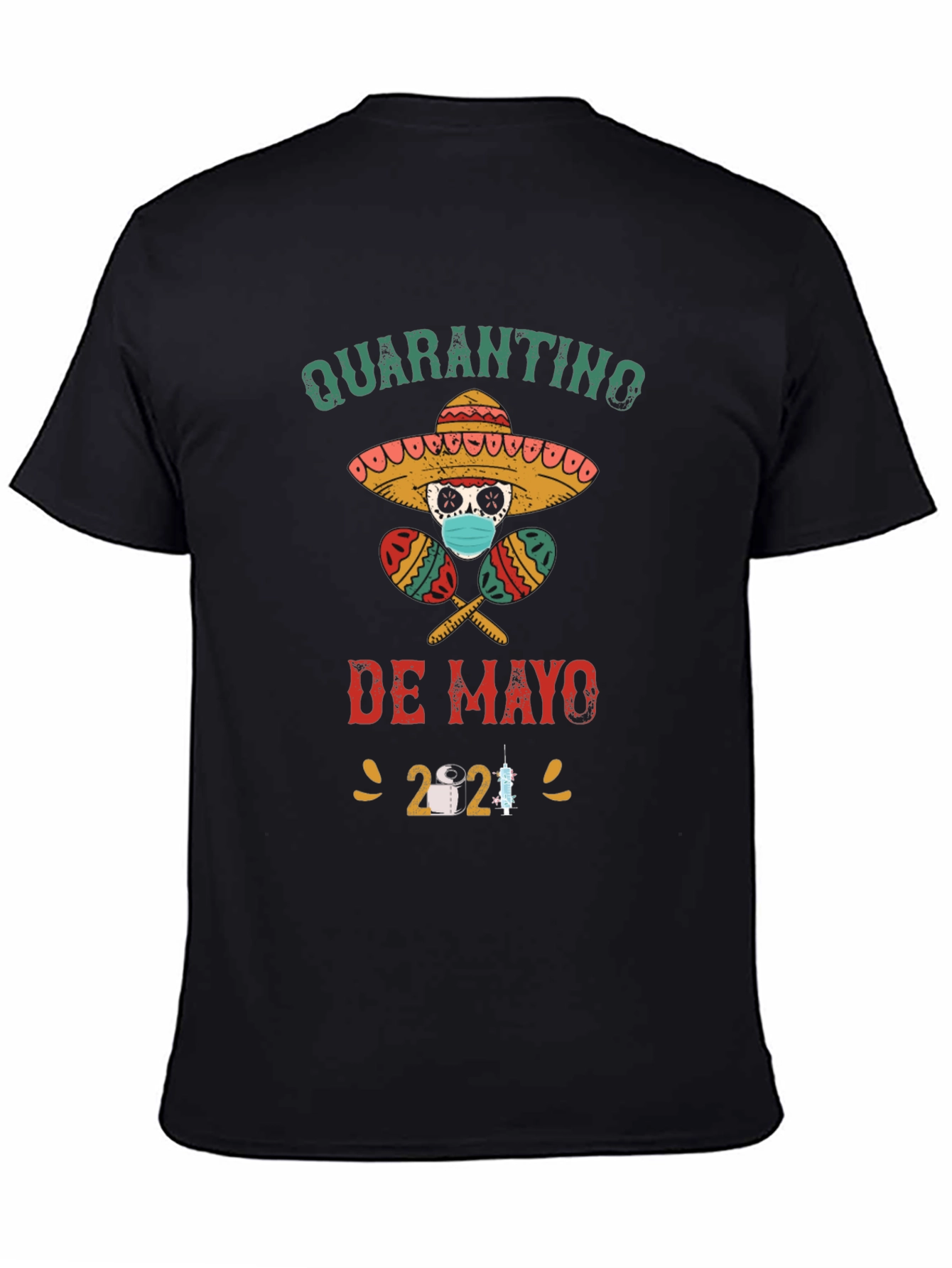 Quarantino de Mayo T-Shirt