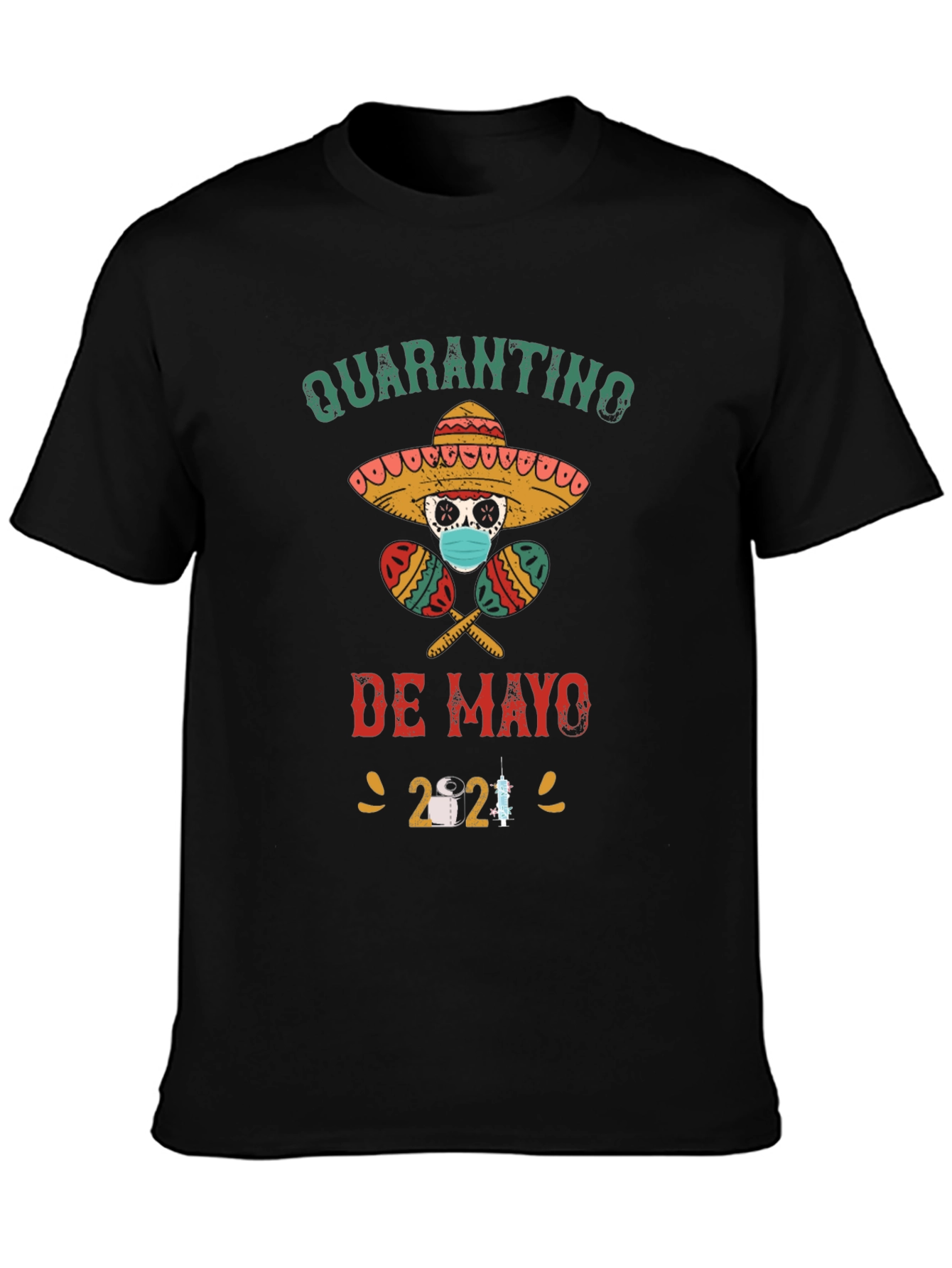 Quarantino de Mayo T-Shirt