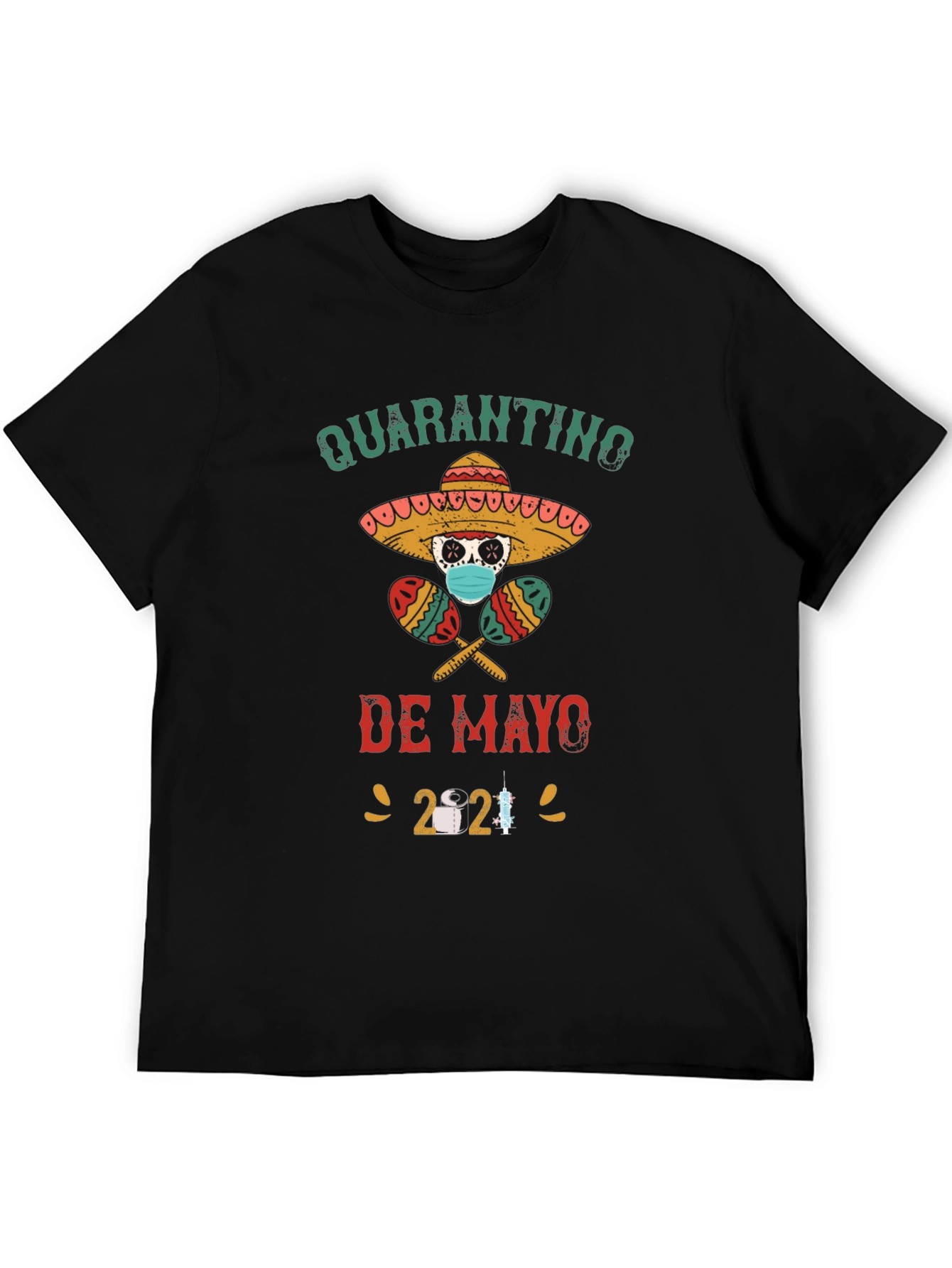 Quarantino de Mayo T-Shirt