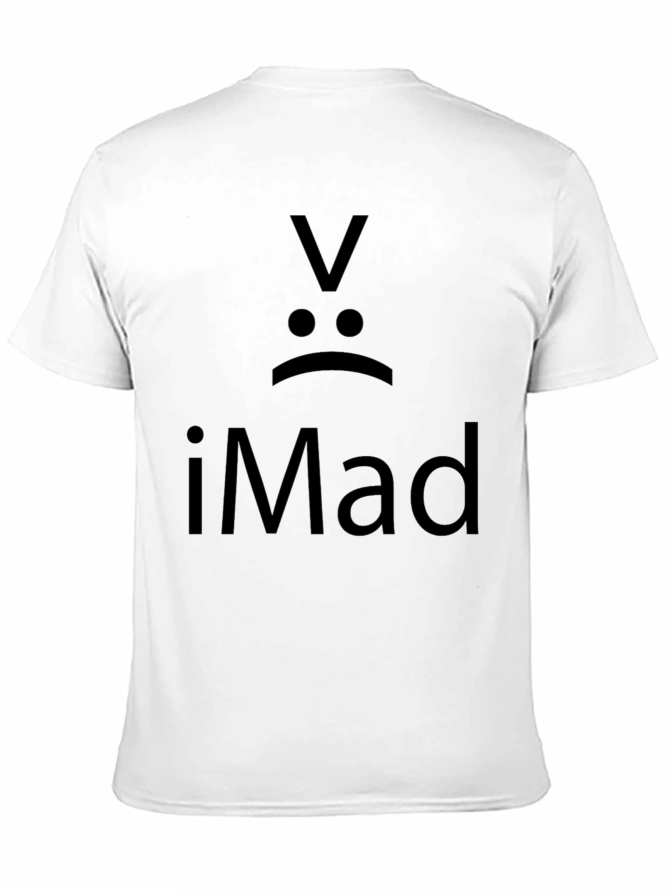 iMad Graphic T-Shirt - Funny Sarcastic Tee