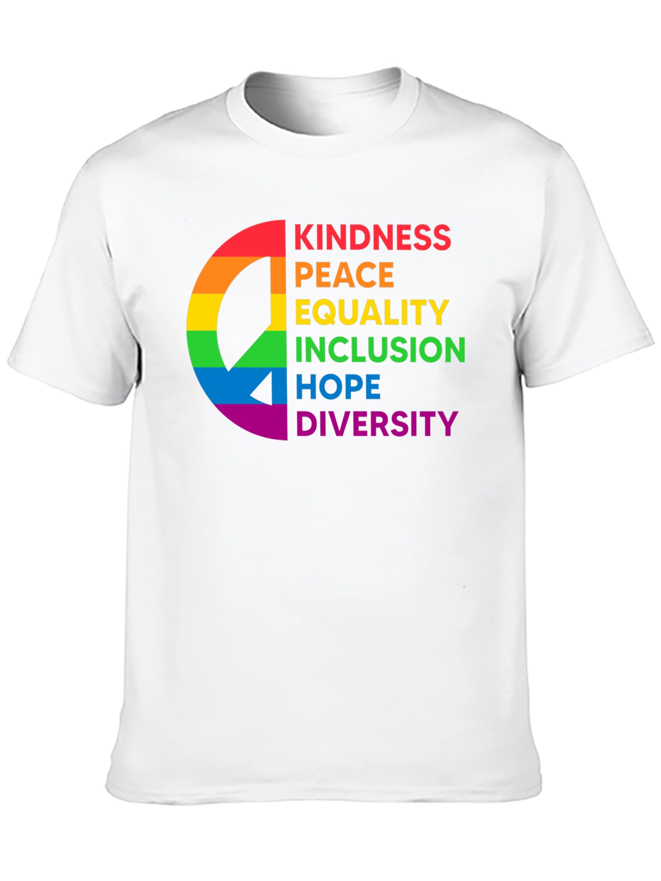 Pride Peace Kindness Equality Inclusion Hope Diversity T-Shirt