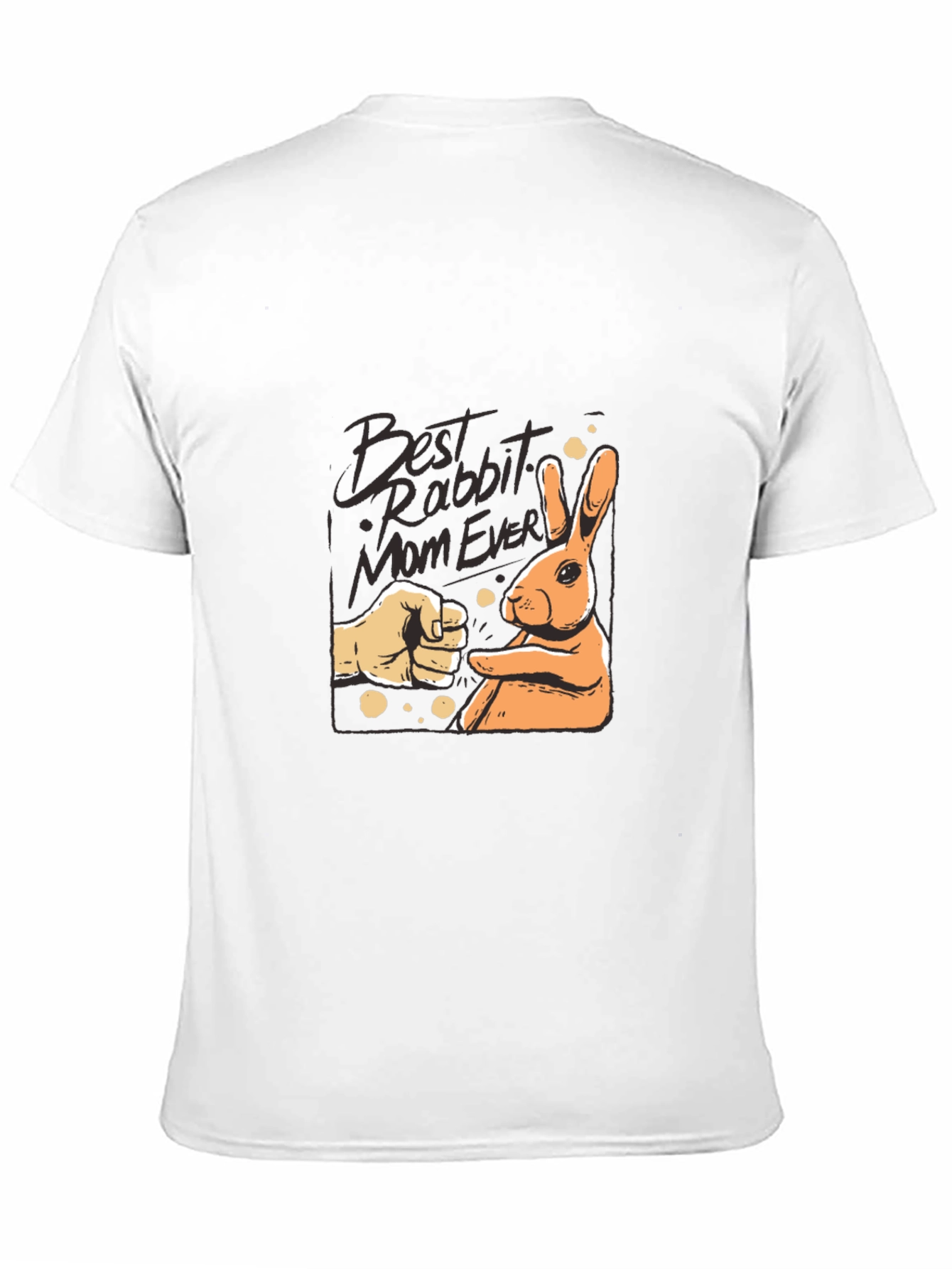 Best Rabbit Mom Ever T-Shirt