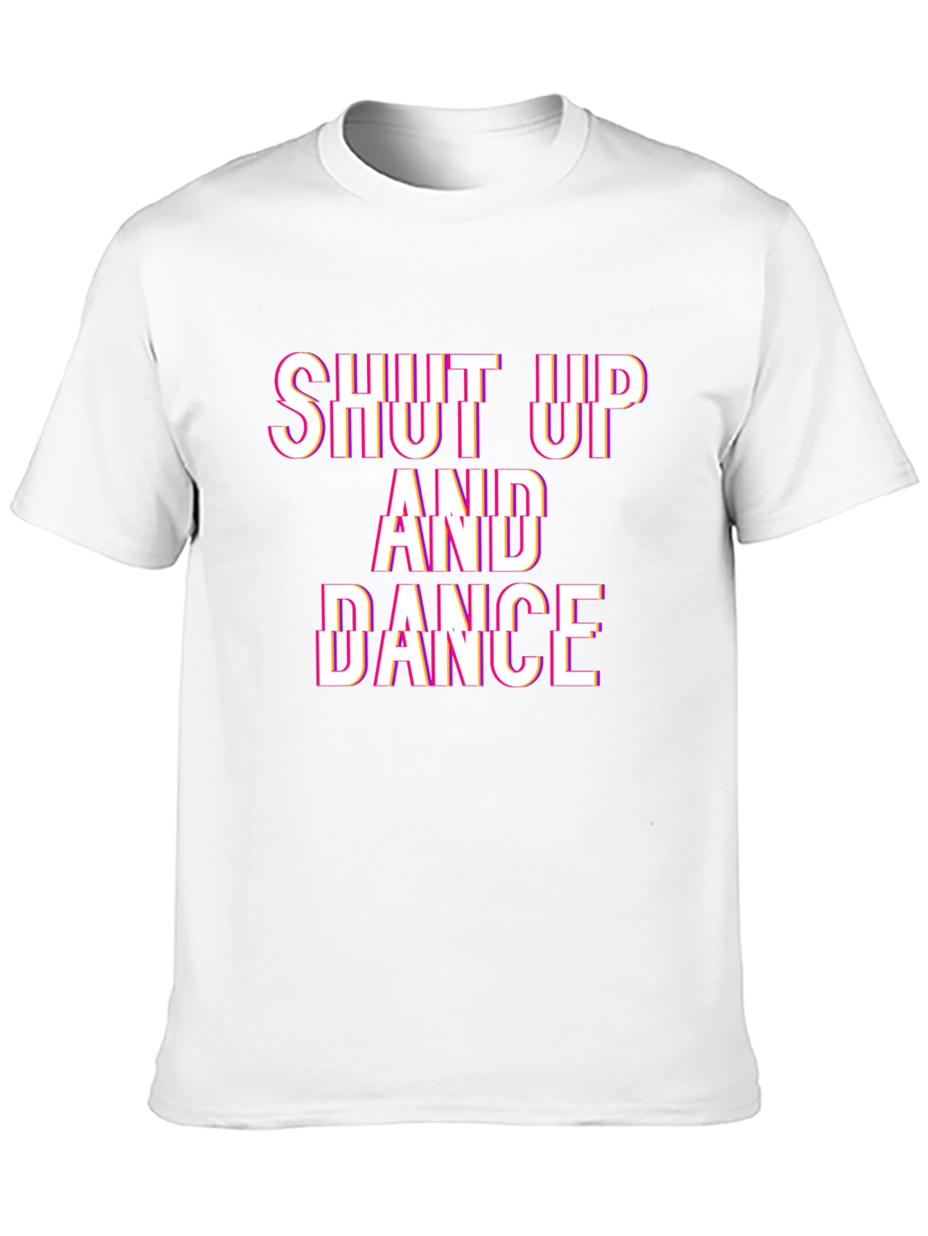 Shut Up And Dance T-Shirt - Trendy Graphic Tee