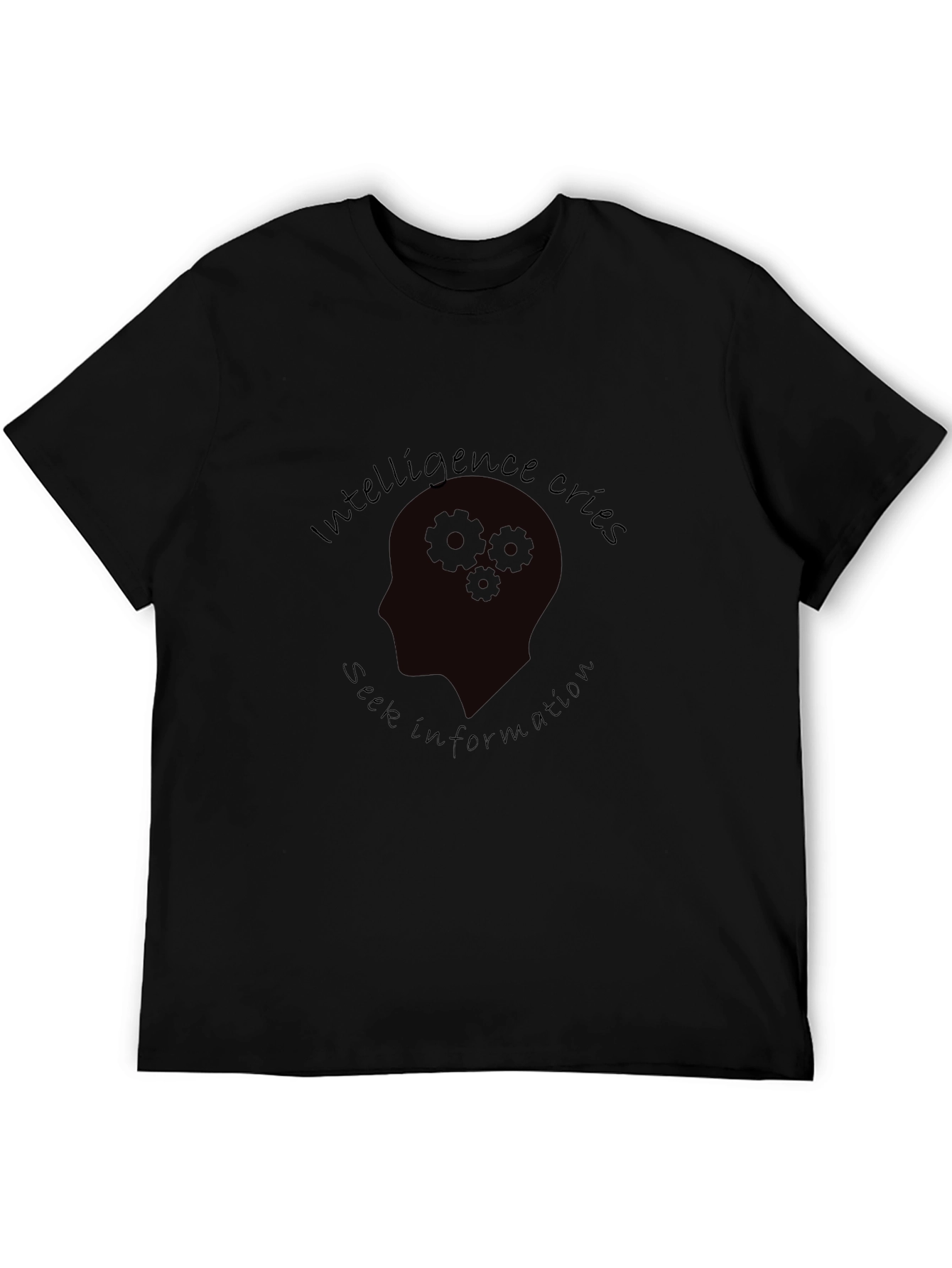 Intelligence Cries Seek Information T-Shirt