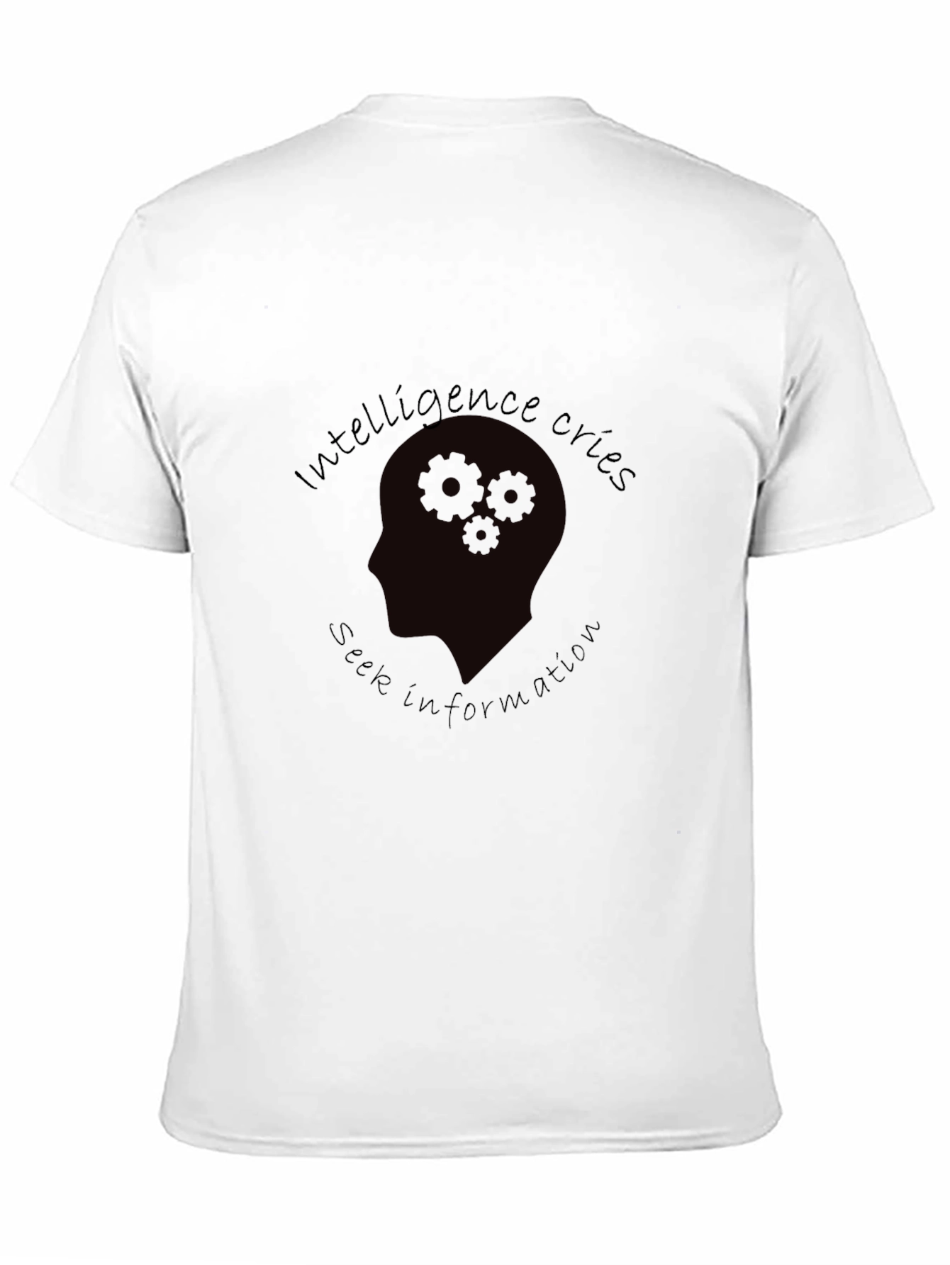Intelligence Cries Seek Information T-Shirt