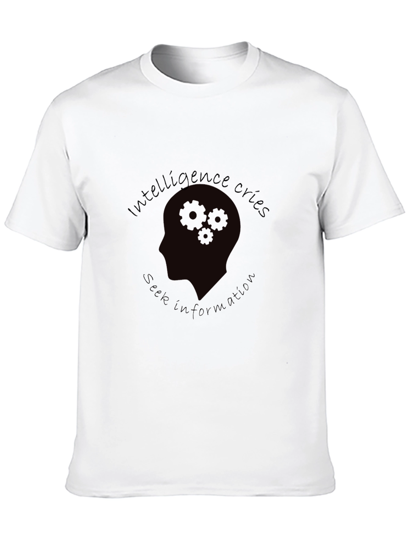 Intelligence Cries Seek Information T-Shirt