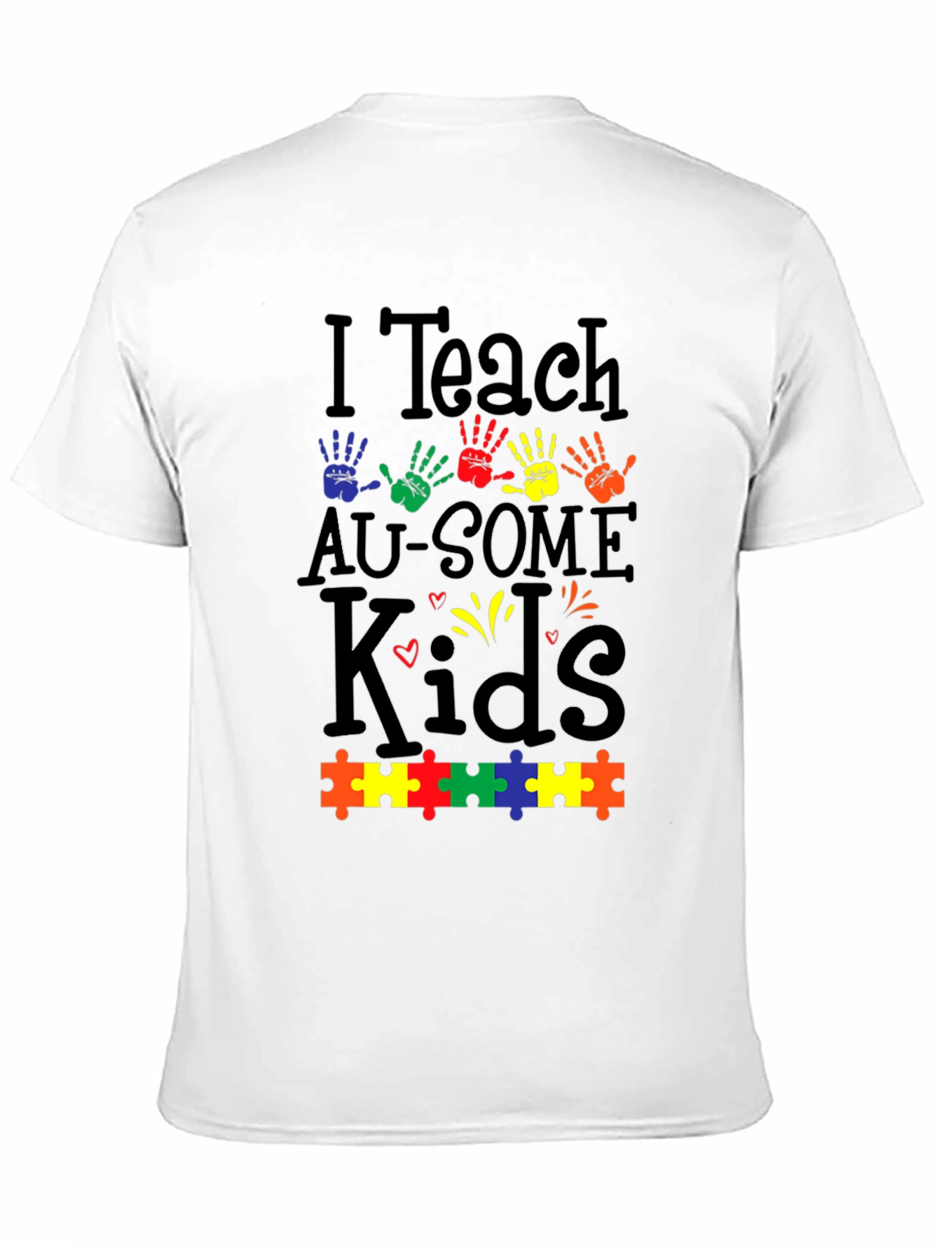 I Teach Au-Some Kids Autism Awareness T-Shirt