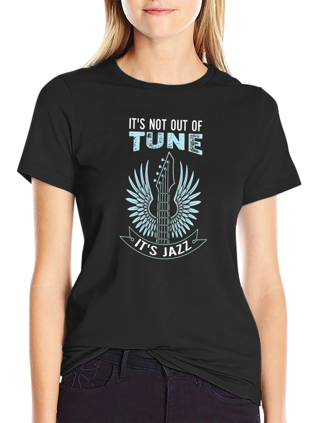 Its Not Out of Tune Its Jazz T-Shirt