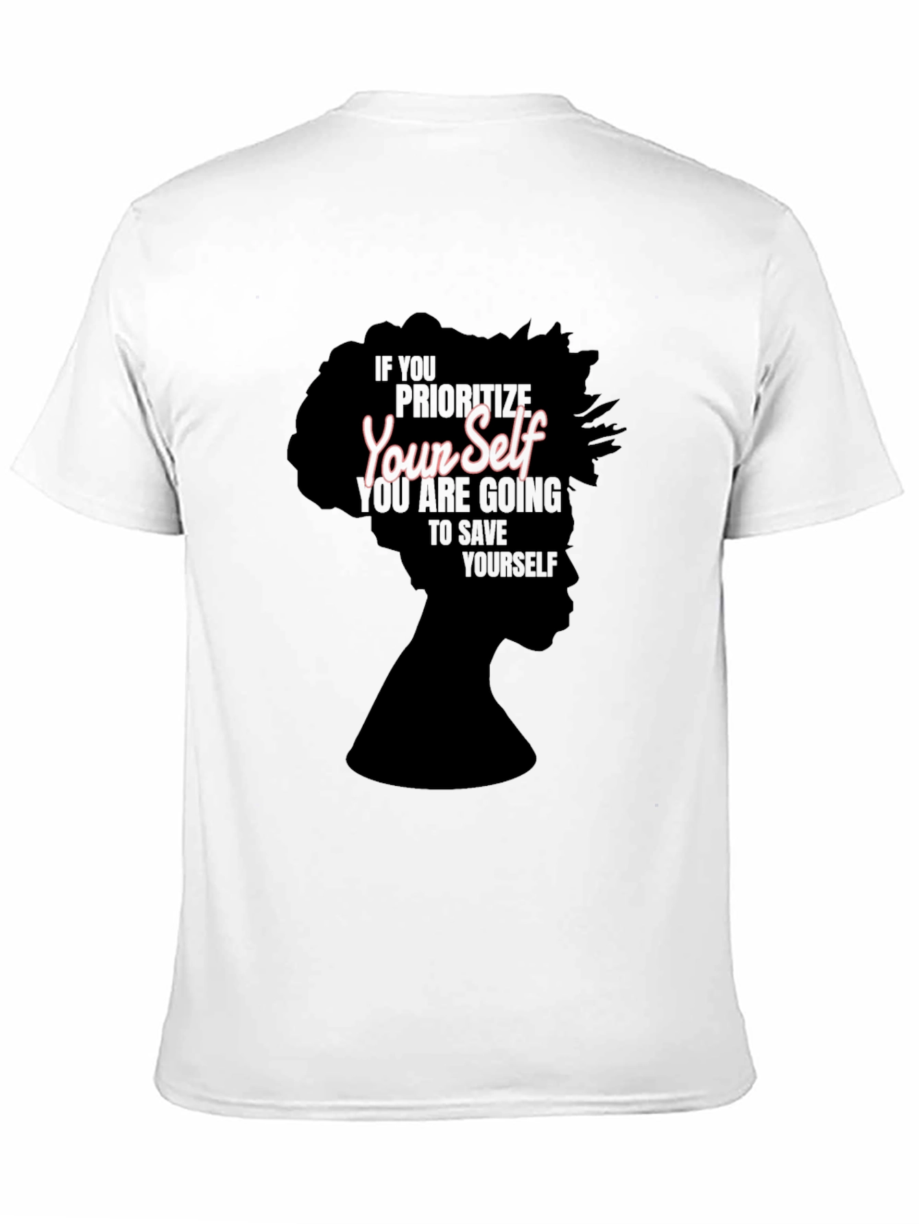 Prioritize Yourself Black Empowerment T-Shirt